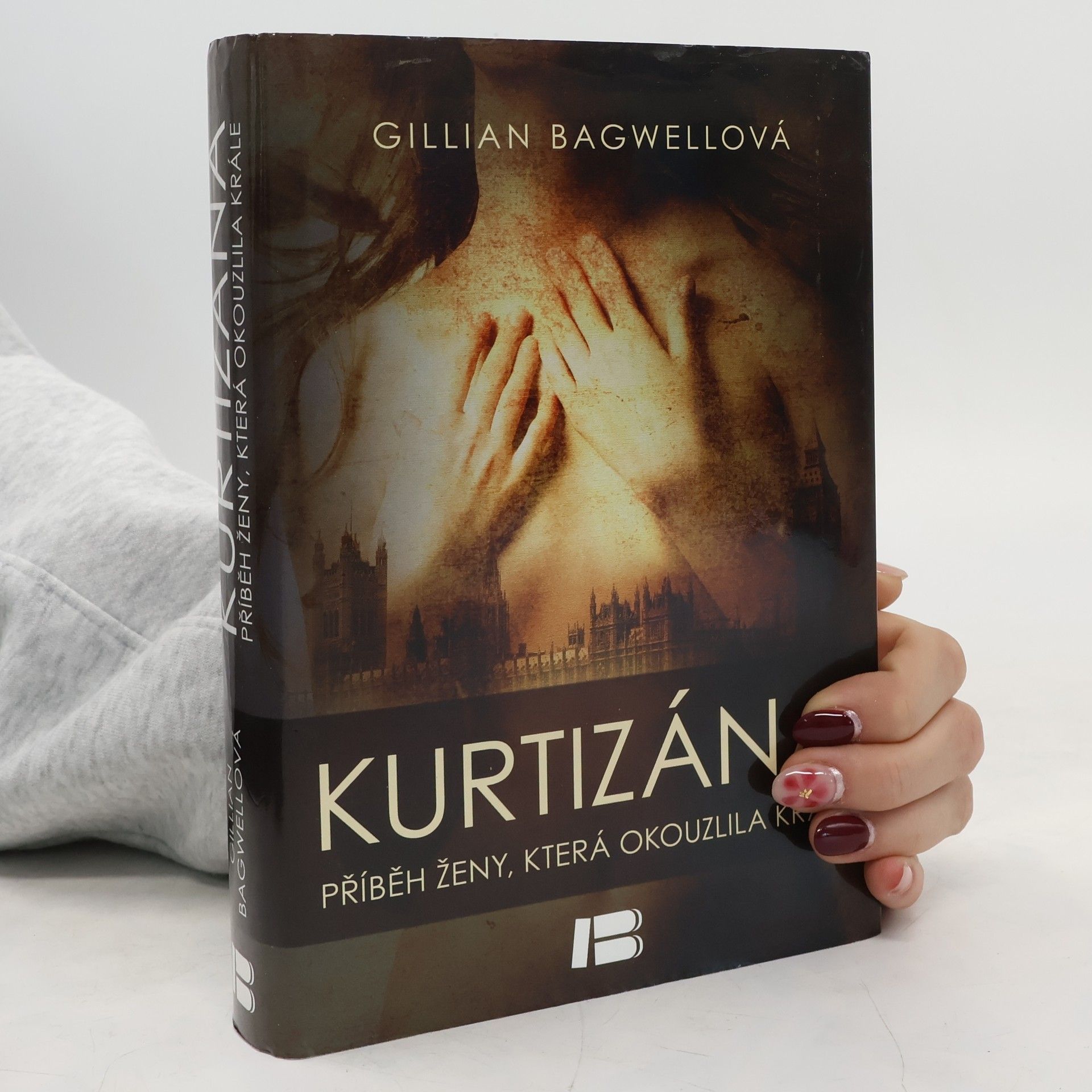 Gillian Bagwell Kurtizána. Příběh ženy, která okouzlila krále