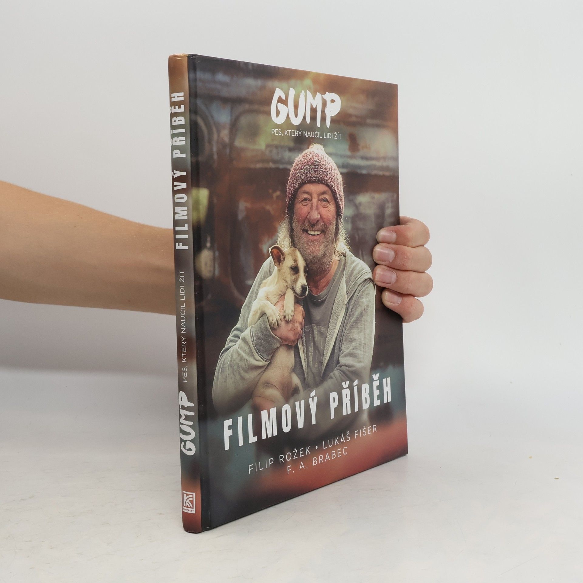 Filip Rožek Gump : pes, který naučil lidi žít : filmový příběh