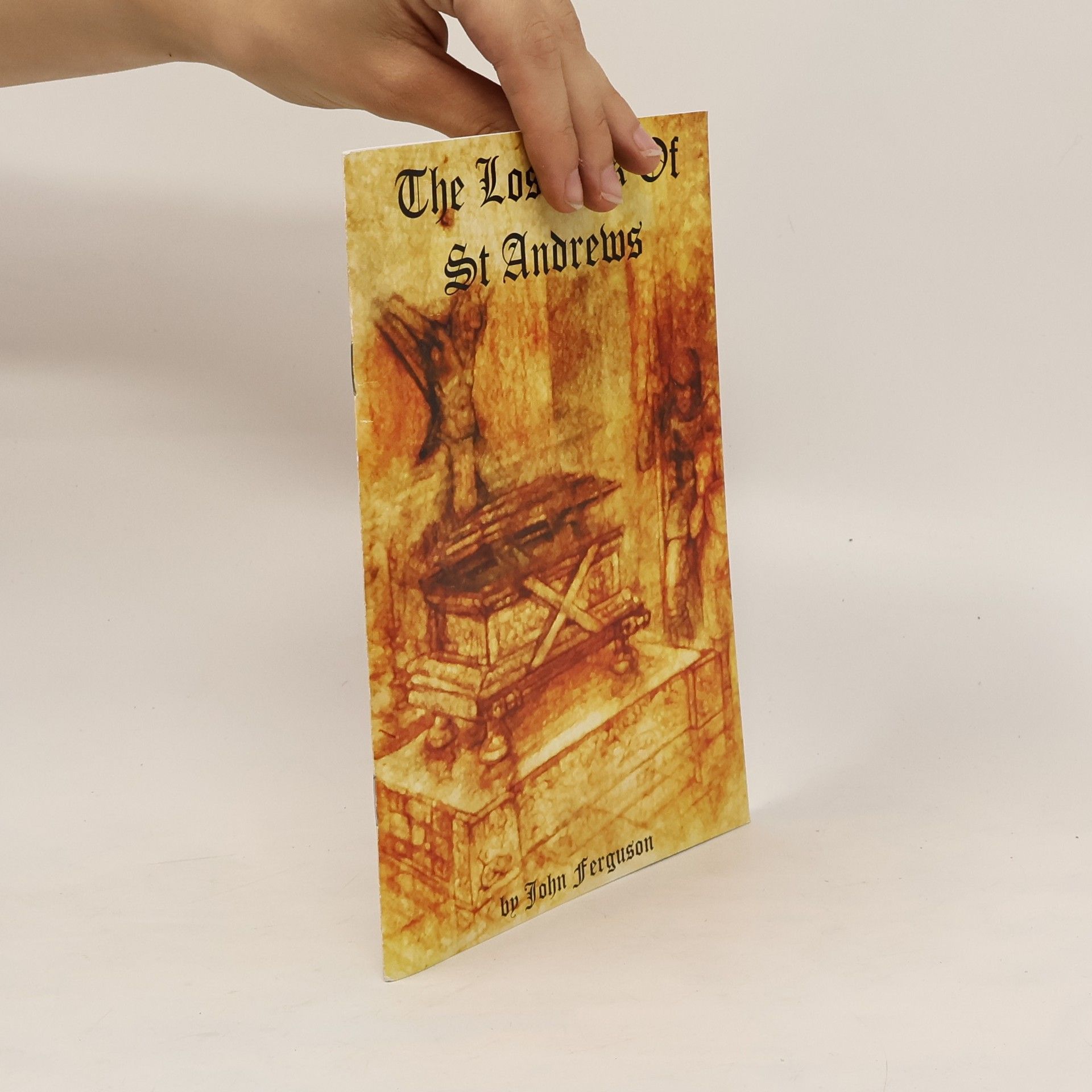 John Ferguson Mlennan The Lost Ark of St. Andrews