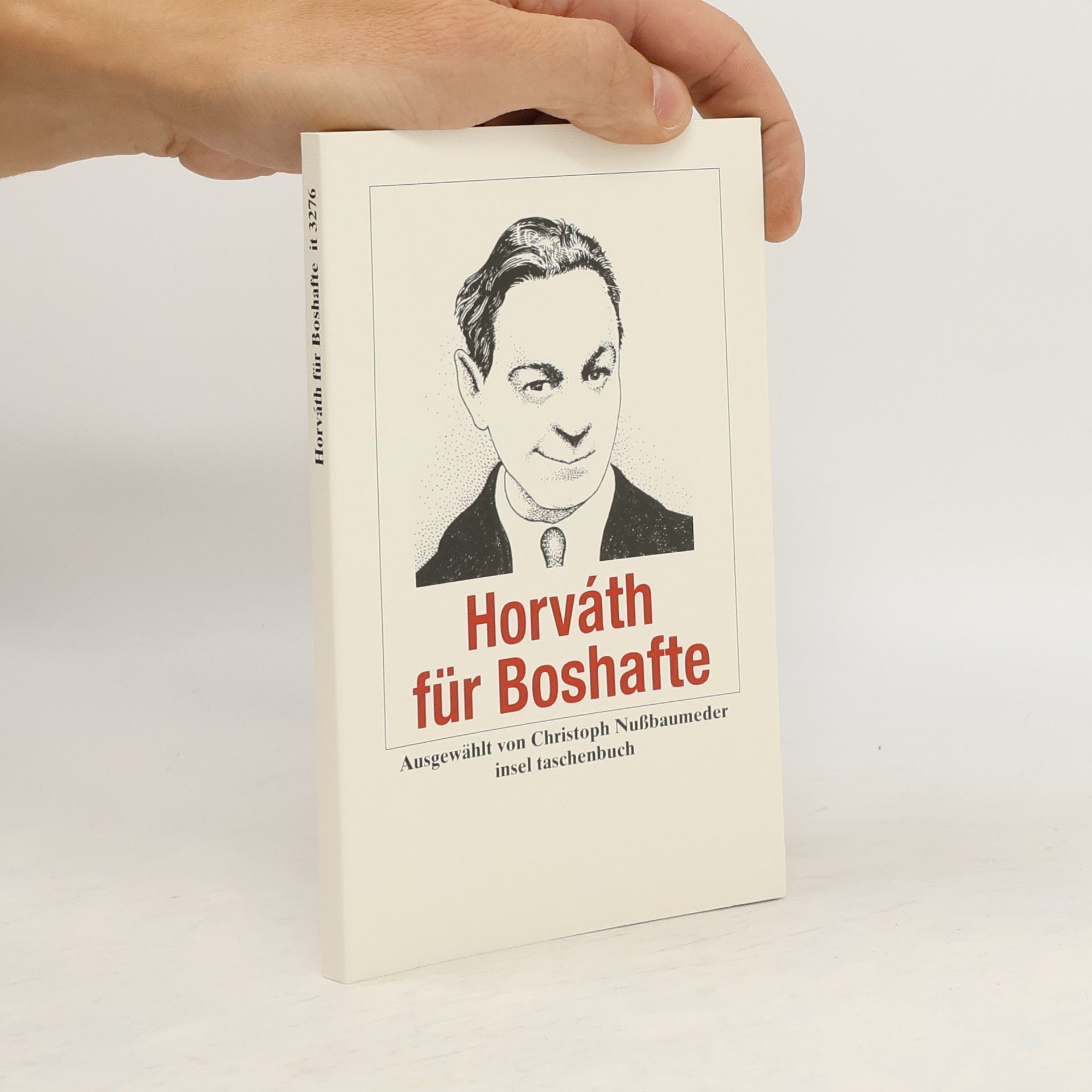 Ödön von Horváth Horváth für Boshafte. Originalausgabe