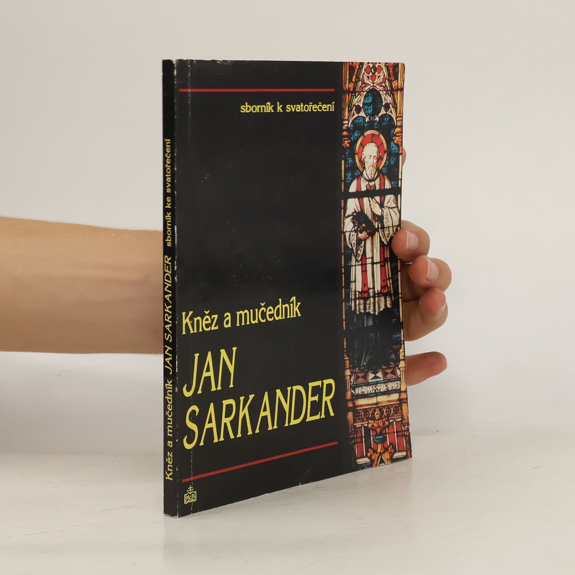 Autorenkollektiv Kněz a mučedník Jan Sarkander