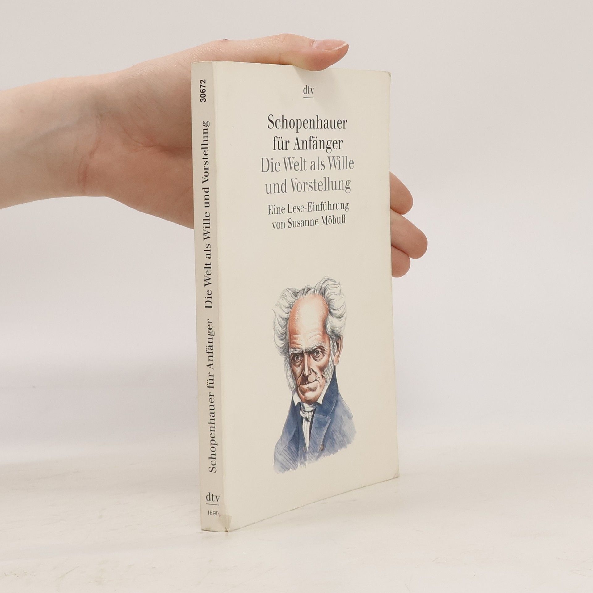 Susanne Möbuß Schopenhauer für Anfänger - Die Welt als Wille und Vorstellung