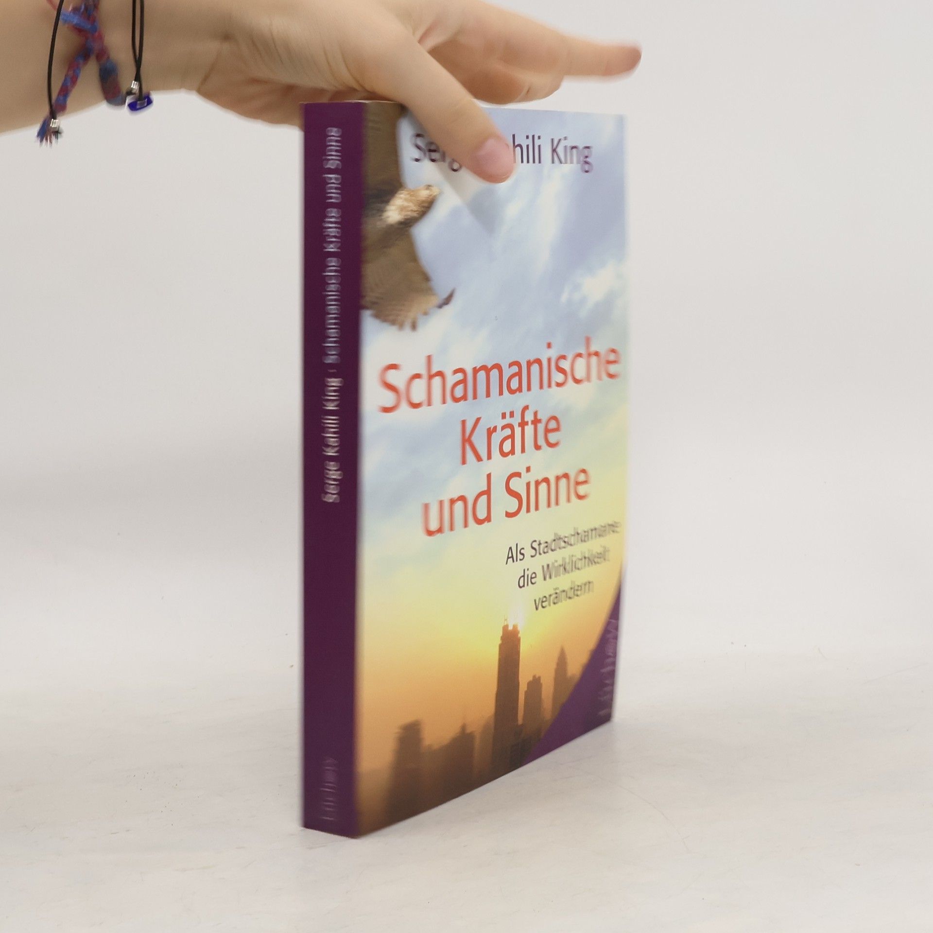 Serge King Schamanische Kräfte und Sinne