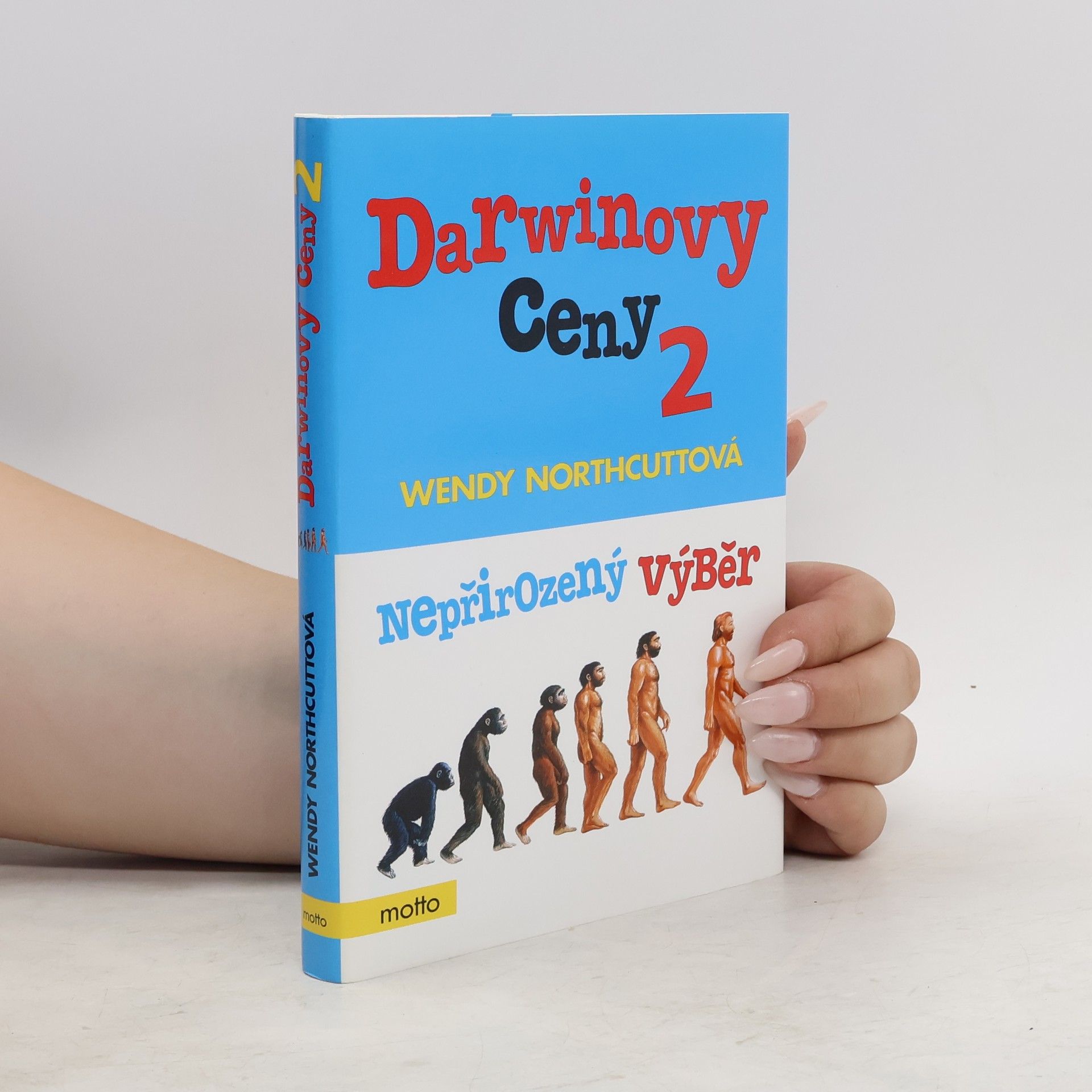 Wendy Northcutt Darwinovy ceny 2. Nepřirozený výběr