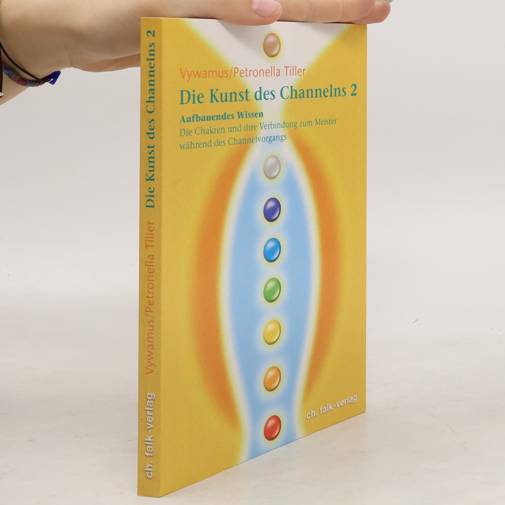 Vywamus Die Kunst des Channelns. Bd.2