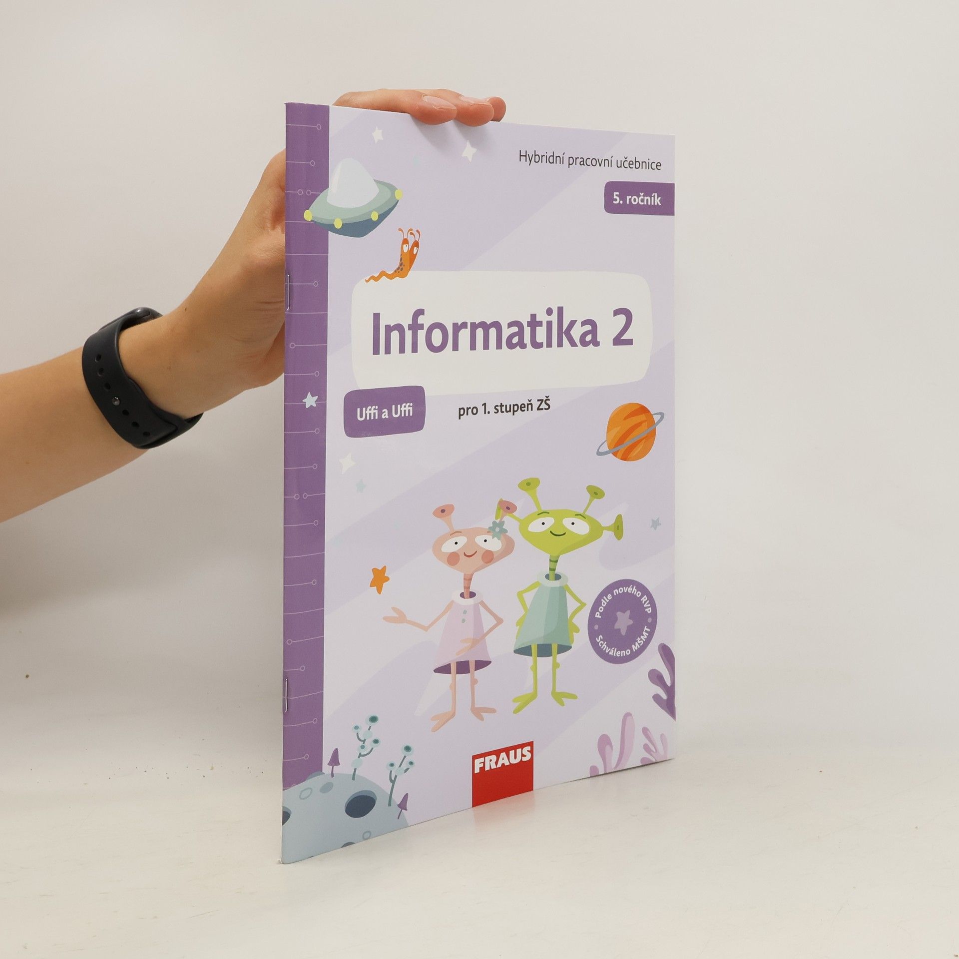 Peter Agh Informatika 2 : Hybridní pracovní učebnice pro 5. ročník základní školy : Uffi a Uffi