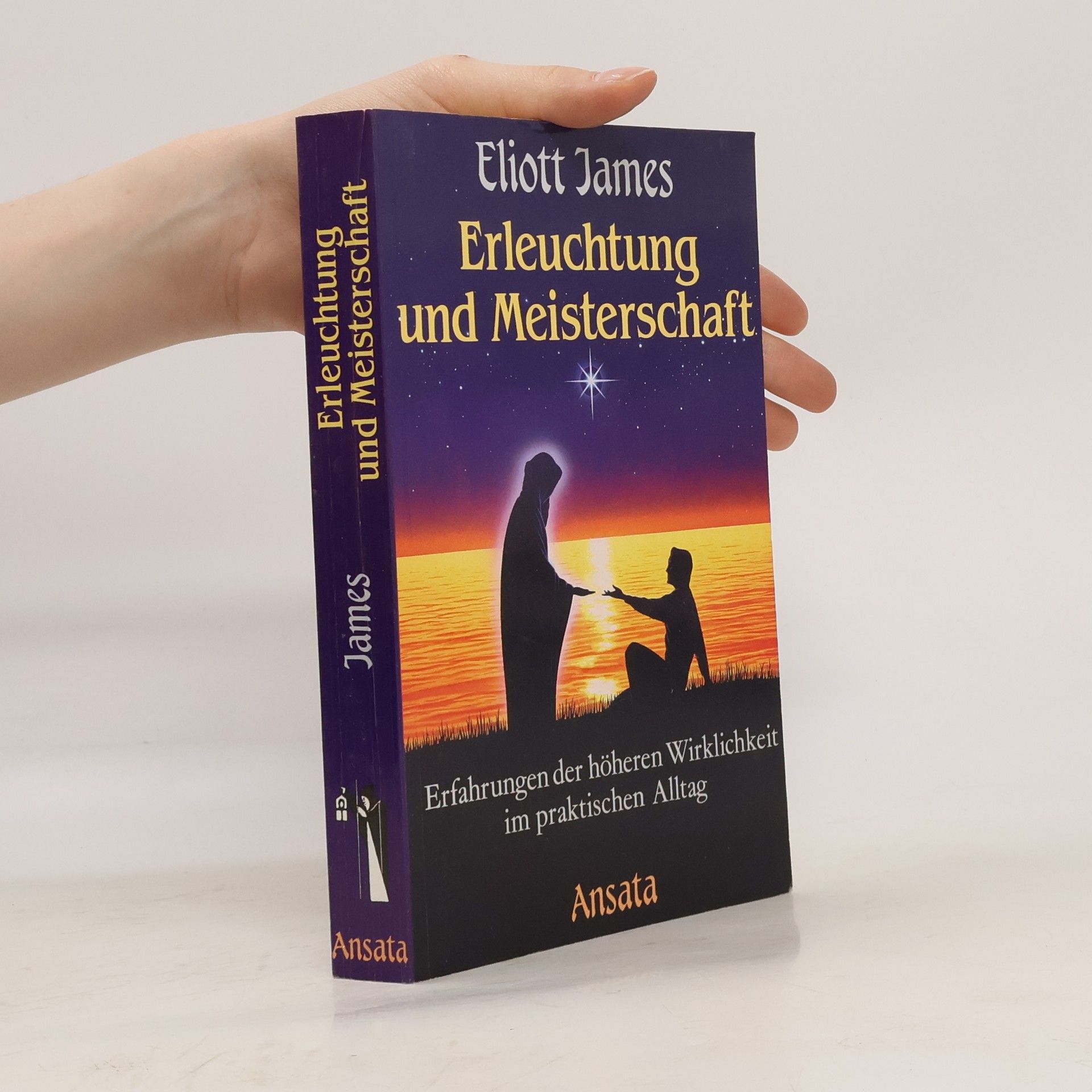 Eliott James Erleuchtung und Meisterschaft