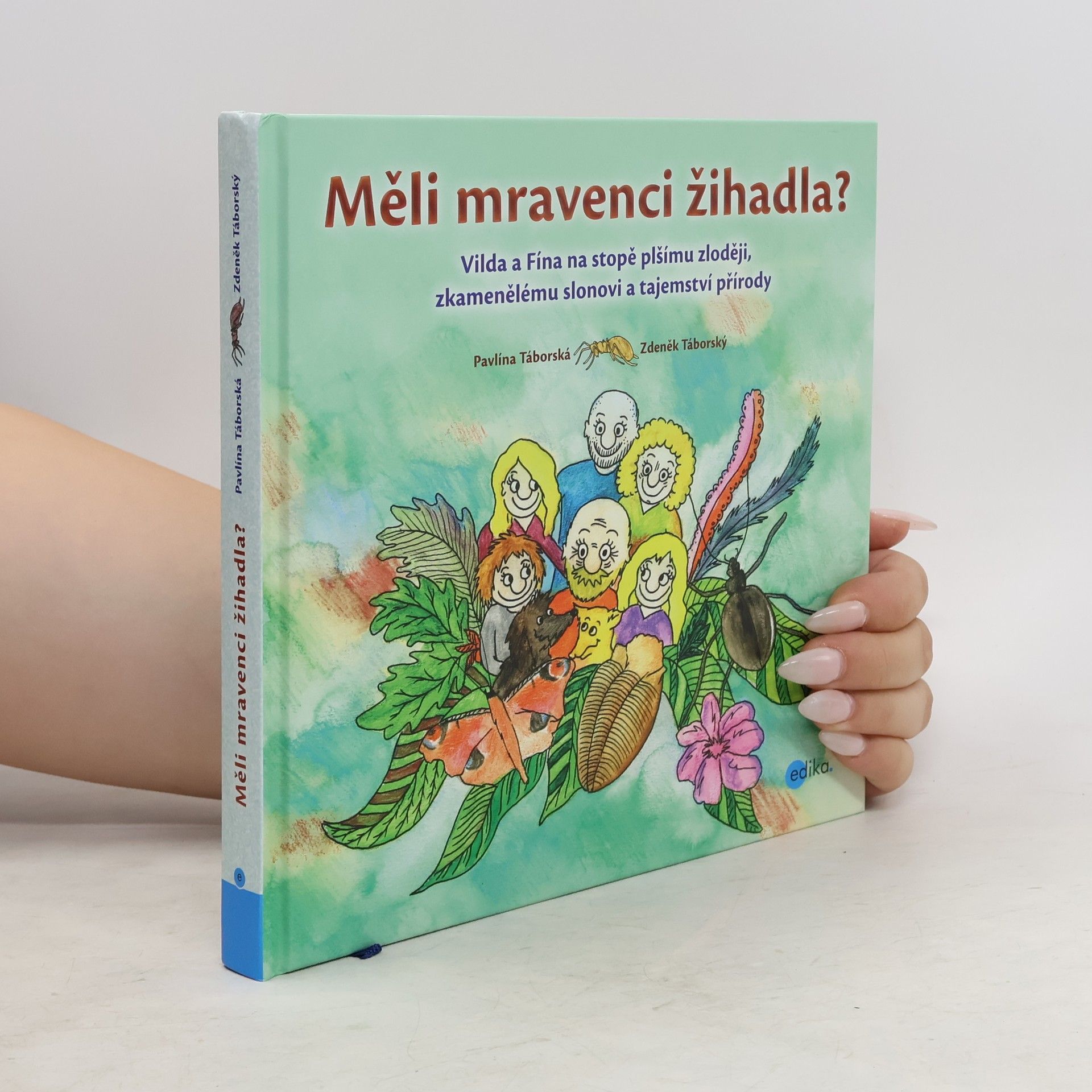 Zdeněk Táborský Měli mravenci žihadla?