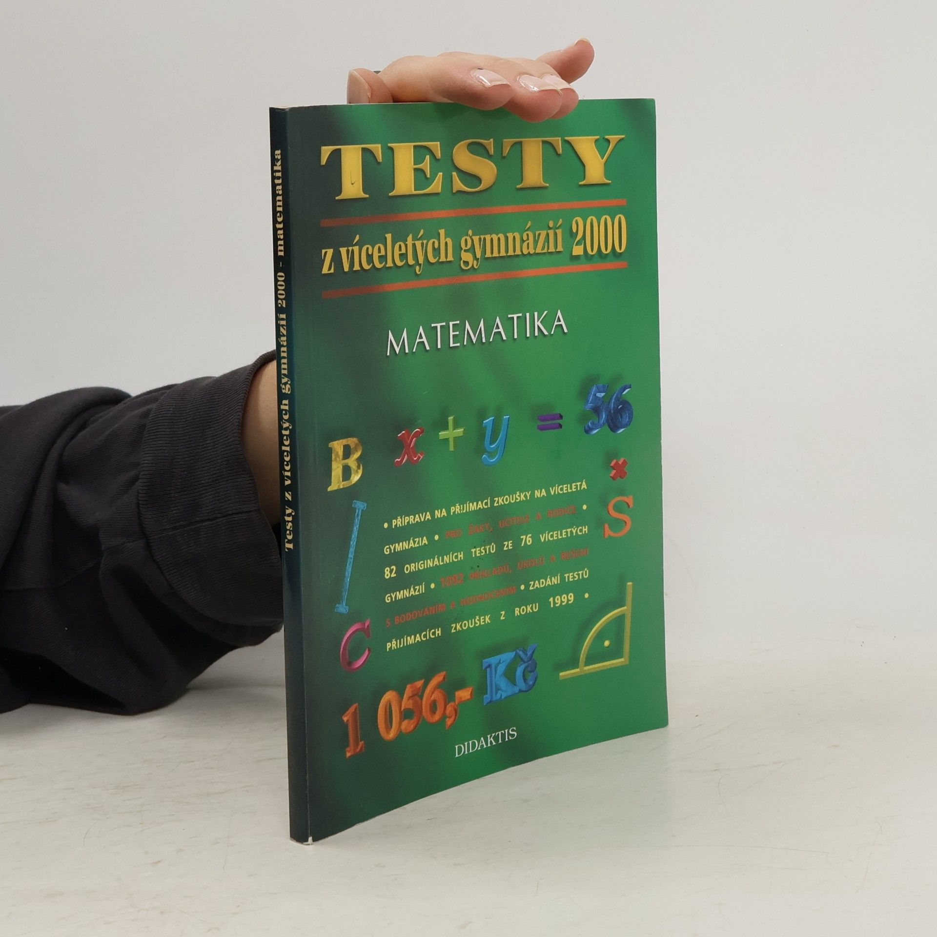 Autorenkollektiv Testy z víceletých gymnázií 2000: Matematika