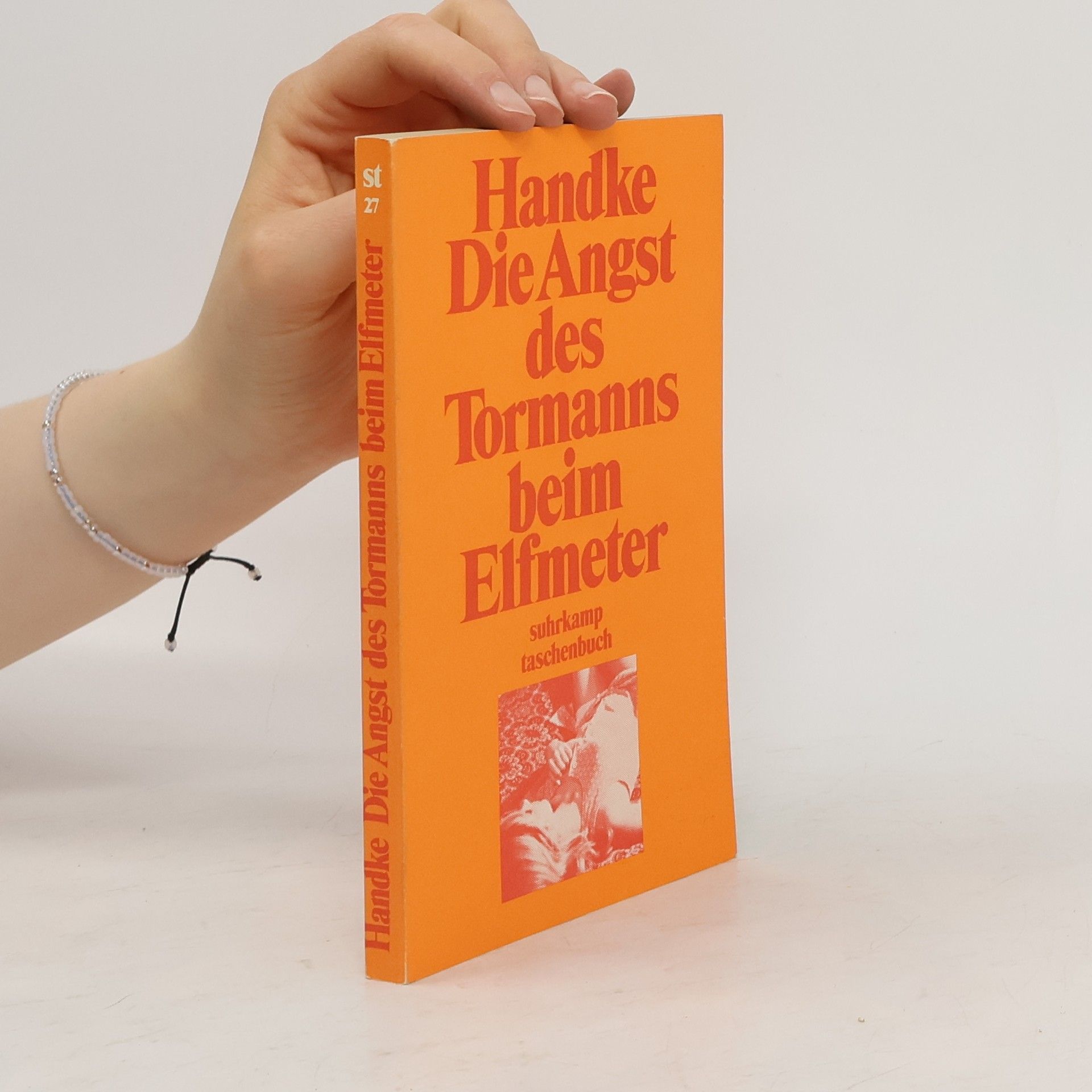 Peter Handke Die Angst Des Tormanns Beim Elfmeter