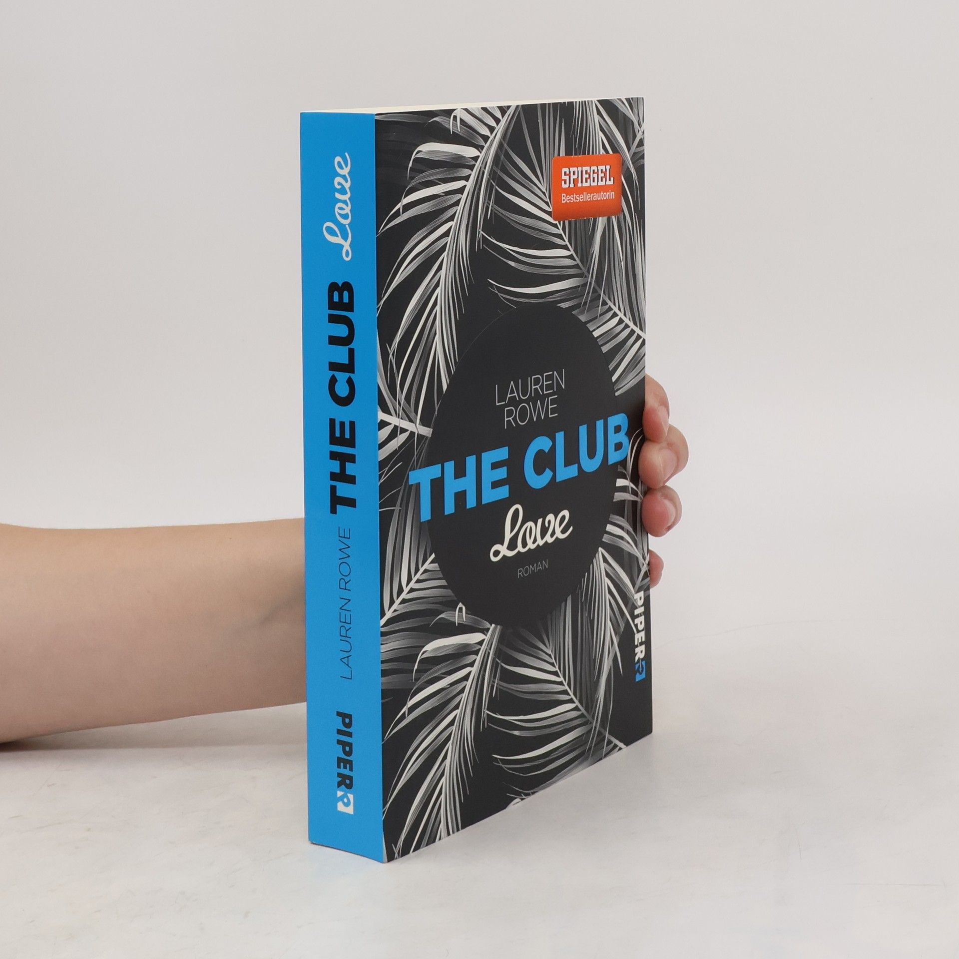 Lauren Rowe The Club : Love