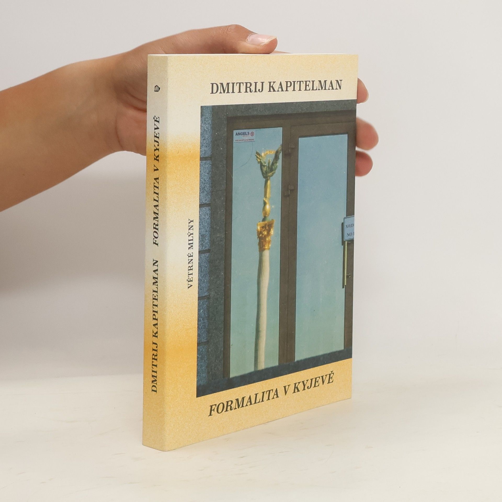 Dmitrij Kapitelman Formalita v Kyjevě