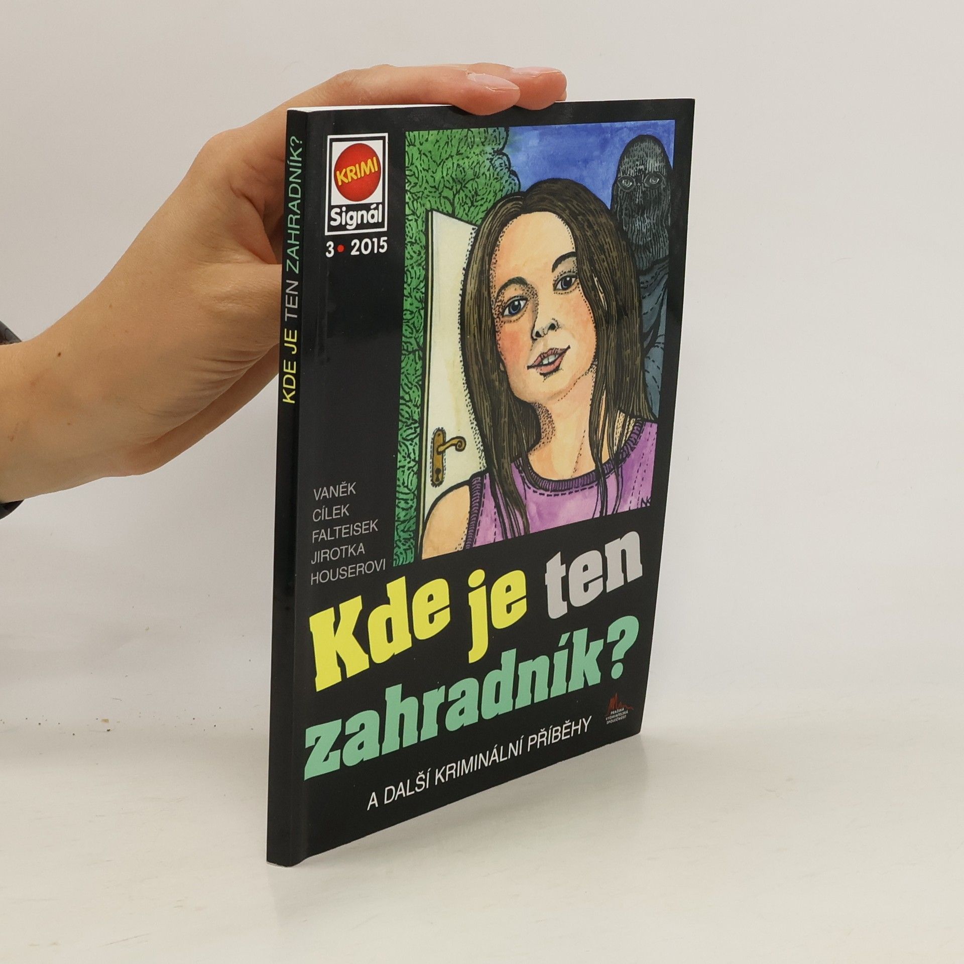 Roman Cílek Kde je ten zahradník?