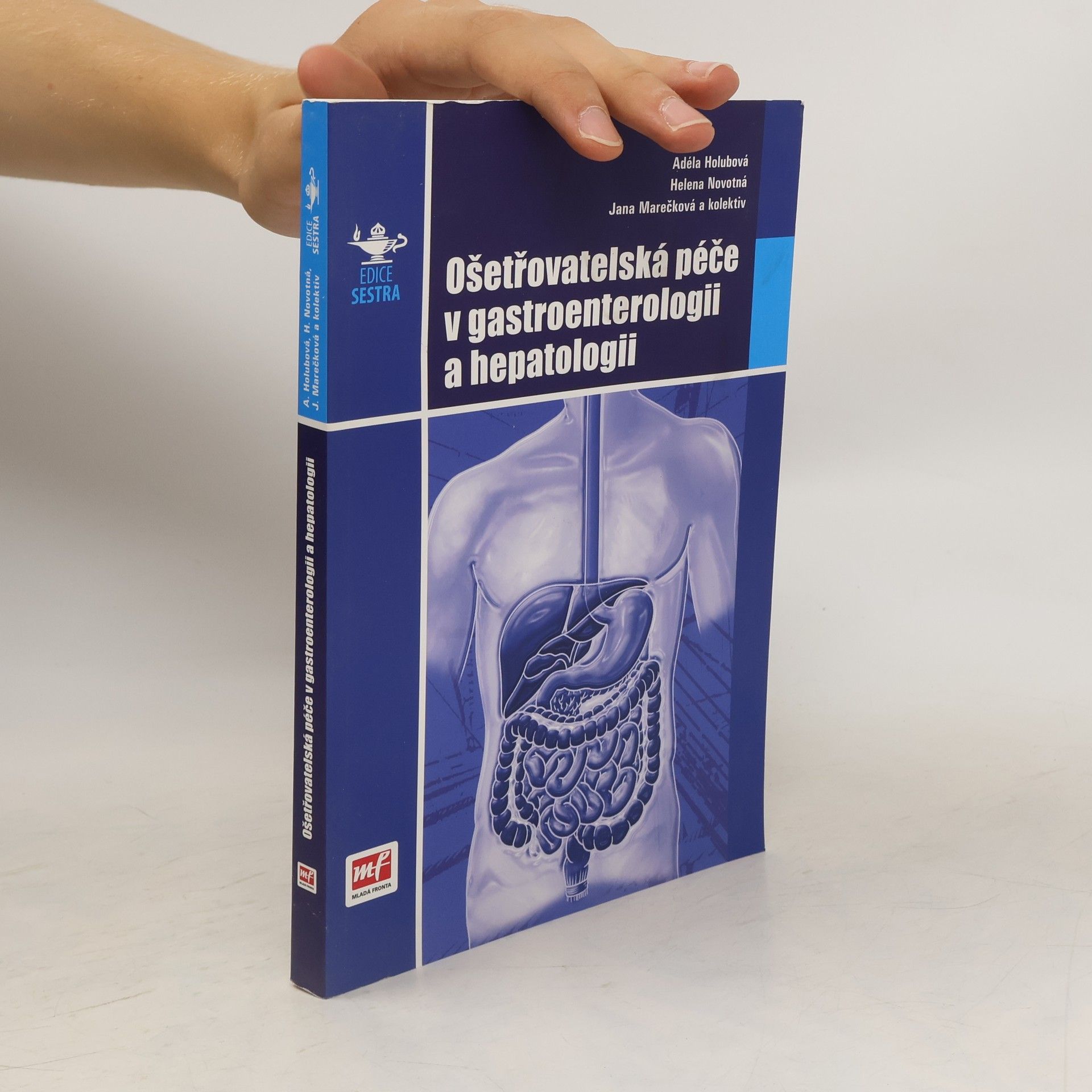 Adéla Holubová Ošetřovatelská péče v gastroenterologii a hepatologii