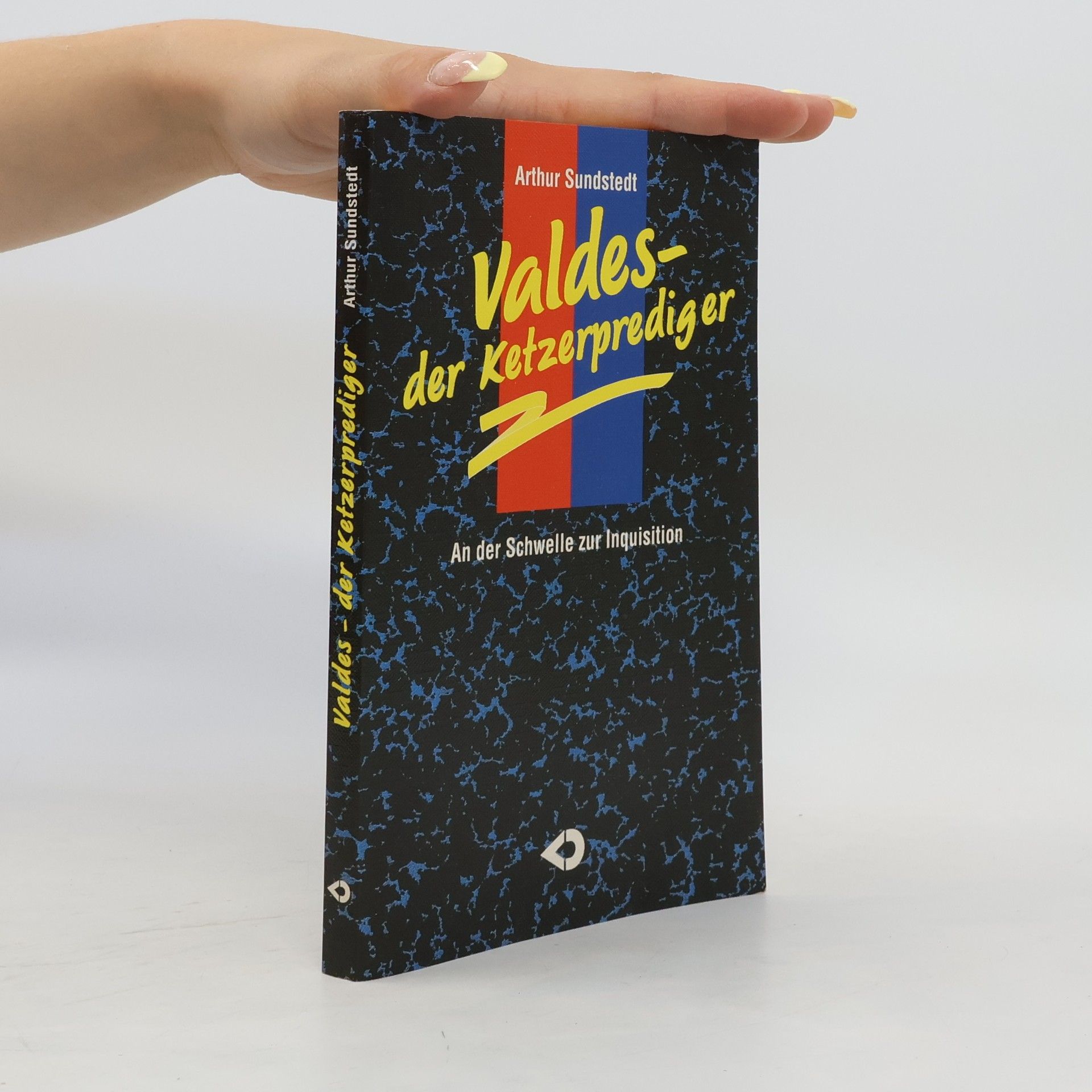 Arthur Sundstedt Valdes, der Ketzerprediger