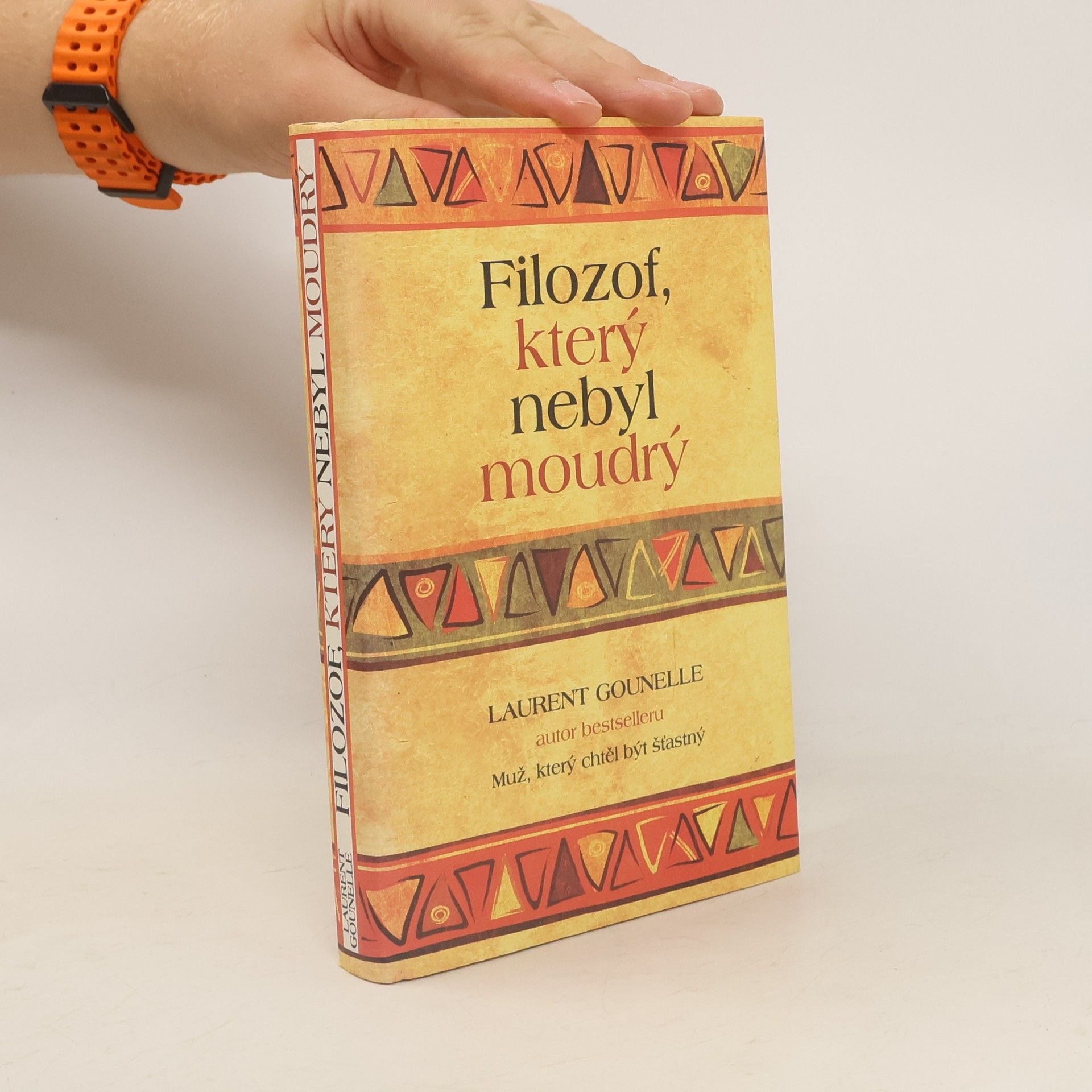 Laurent Gounelle Filozof, který nebyl moudrý