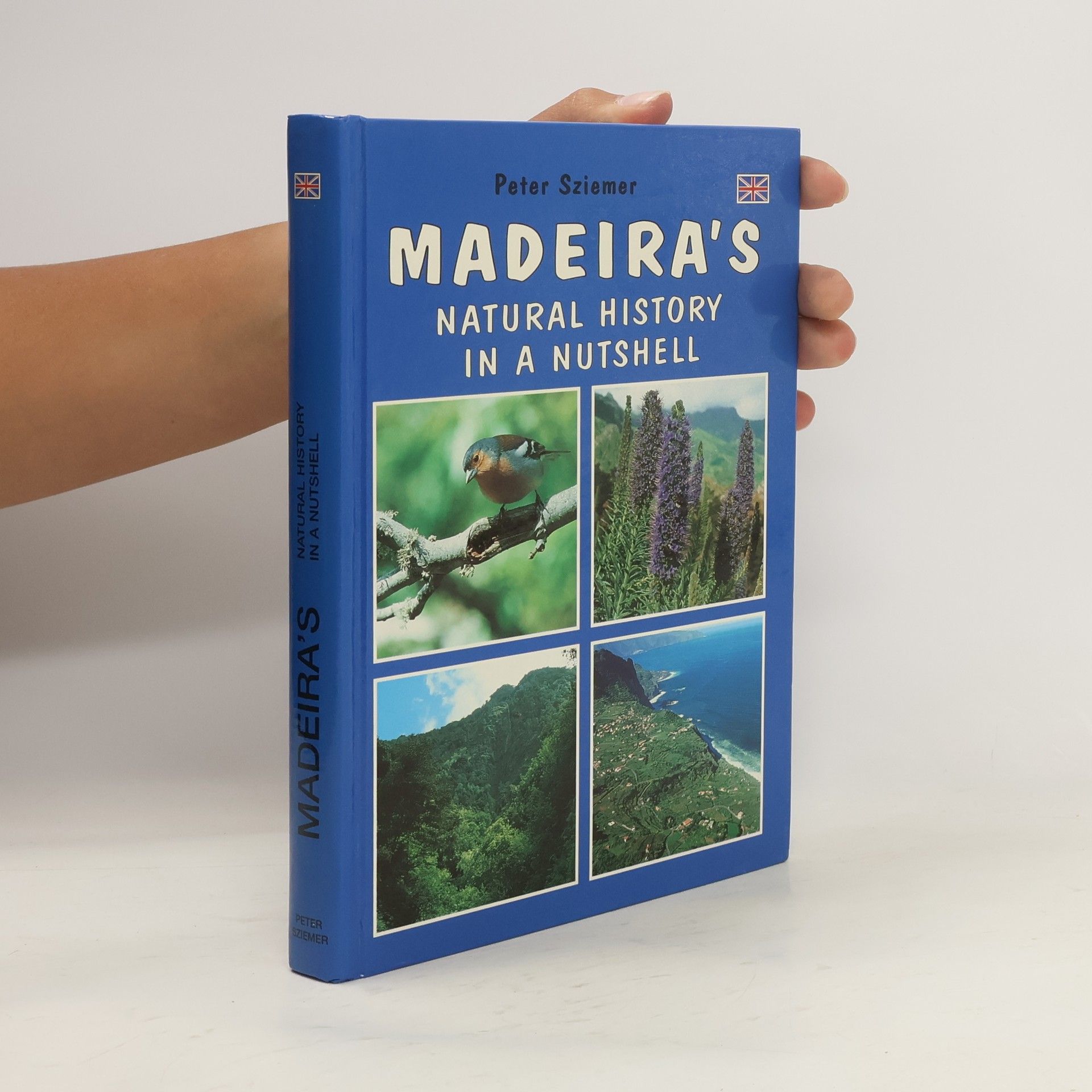 Peter Sziemer Madeira's Natural History in a Nutshell