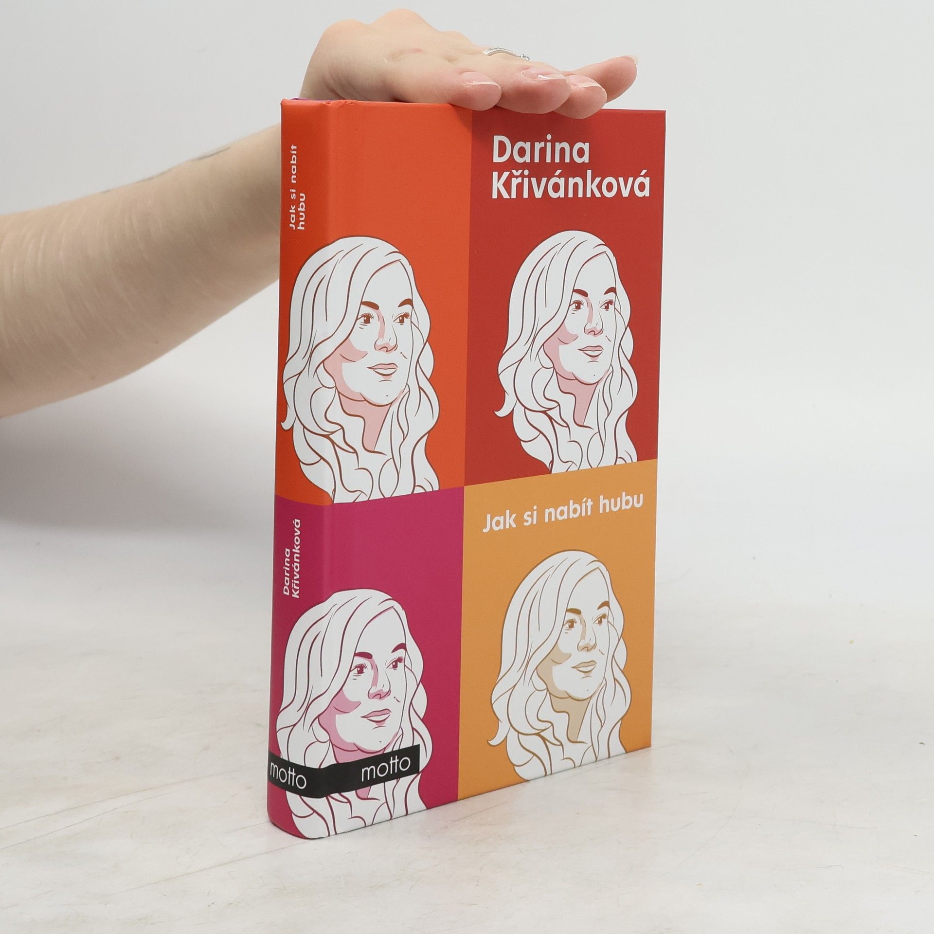 Darina Křivánková Jak si nabít hubu