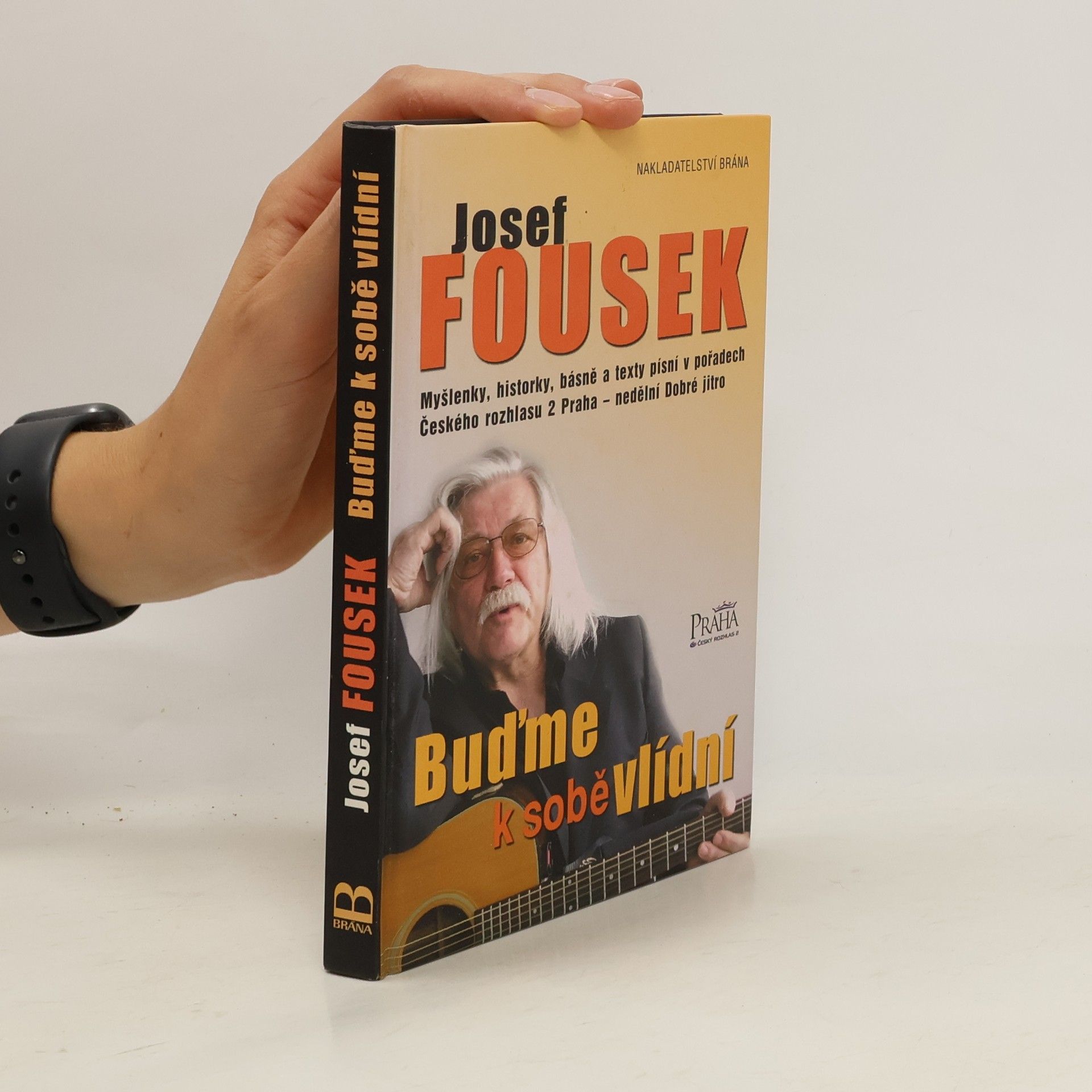 Josef Fousek Buďme k sobě vlídní