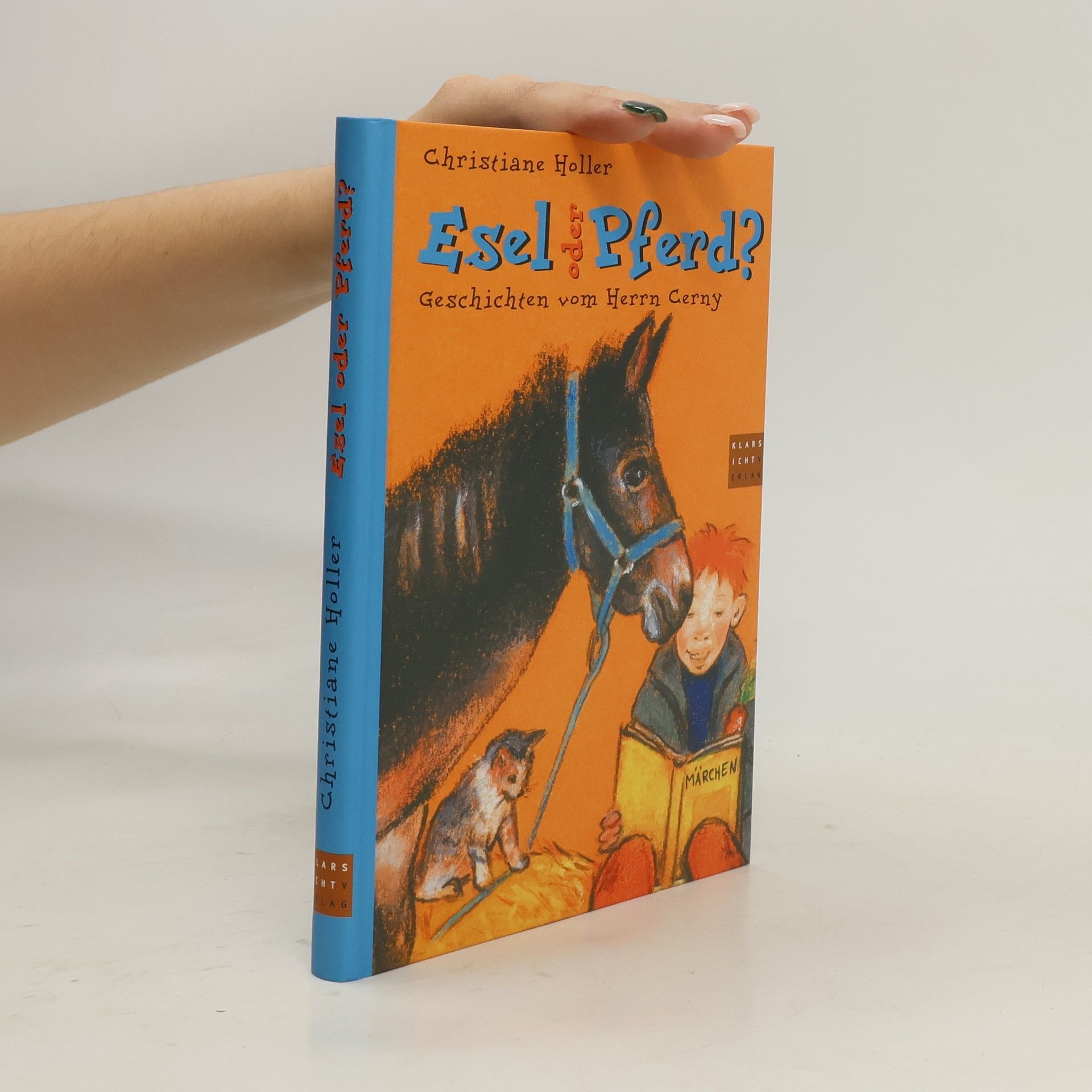 Esel oder Pferd. Geschichten vom Herrn Cerny