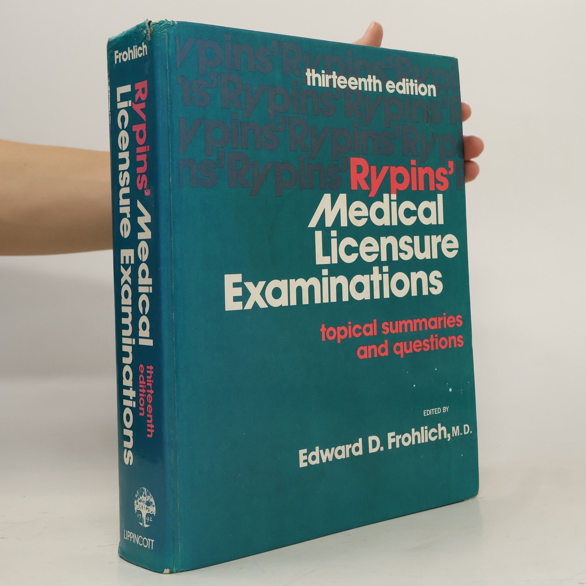 Edward D. Frohlich Rypins' Medical Licensure Examinations