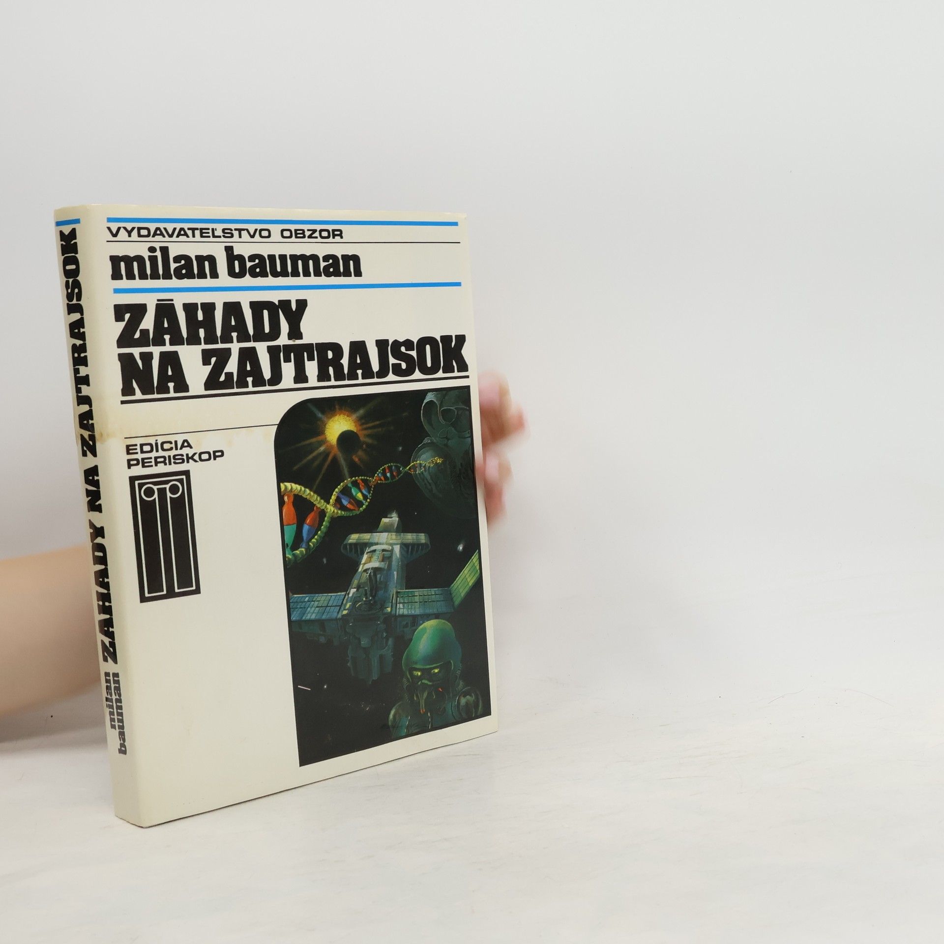Milan Bauman Záhady na zajtrajšok