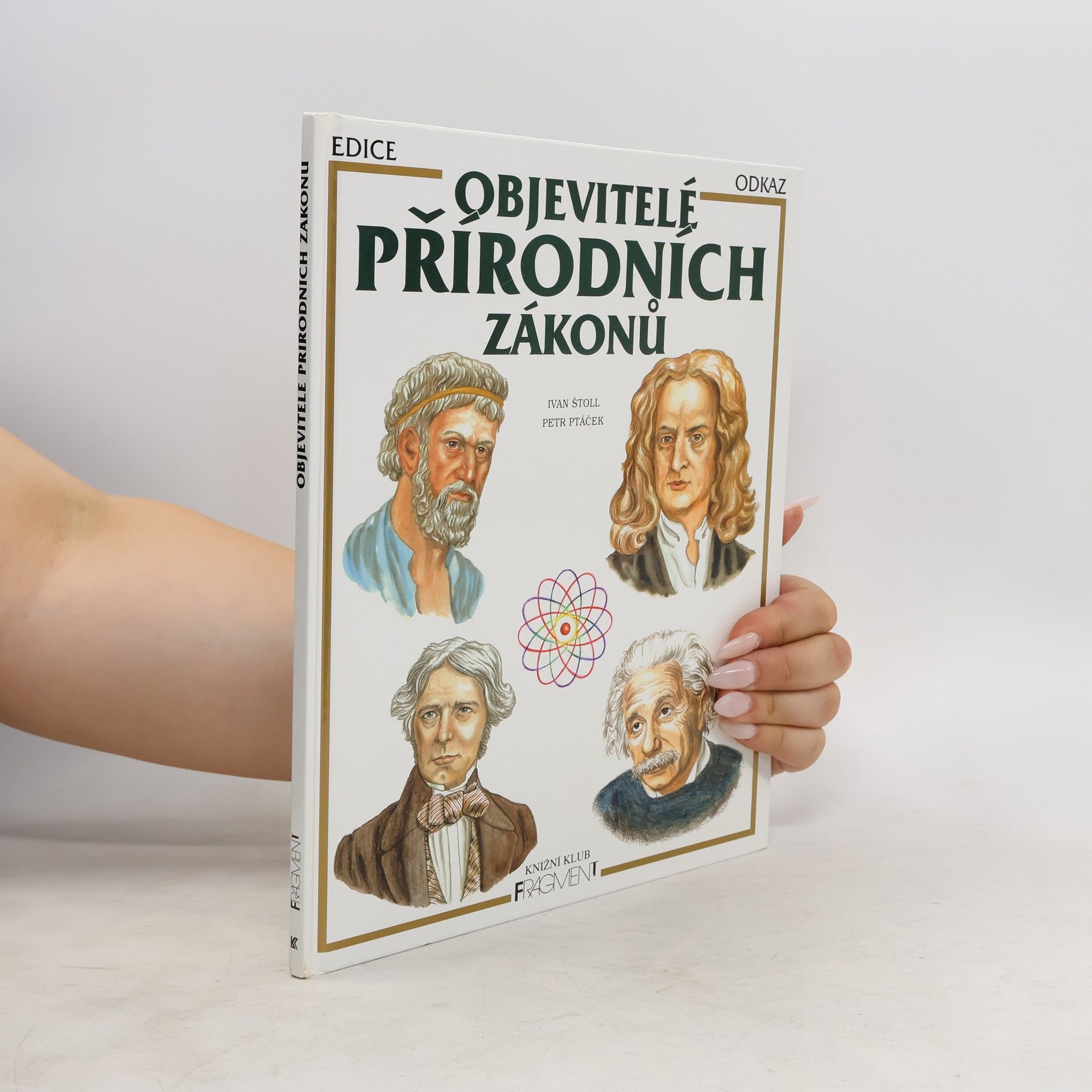 Ivan Štoll Objevitelé přírodních zákonů