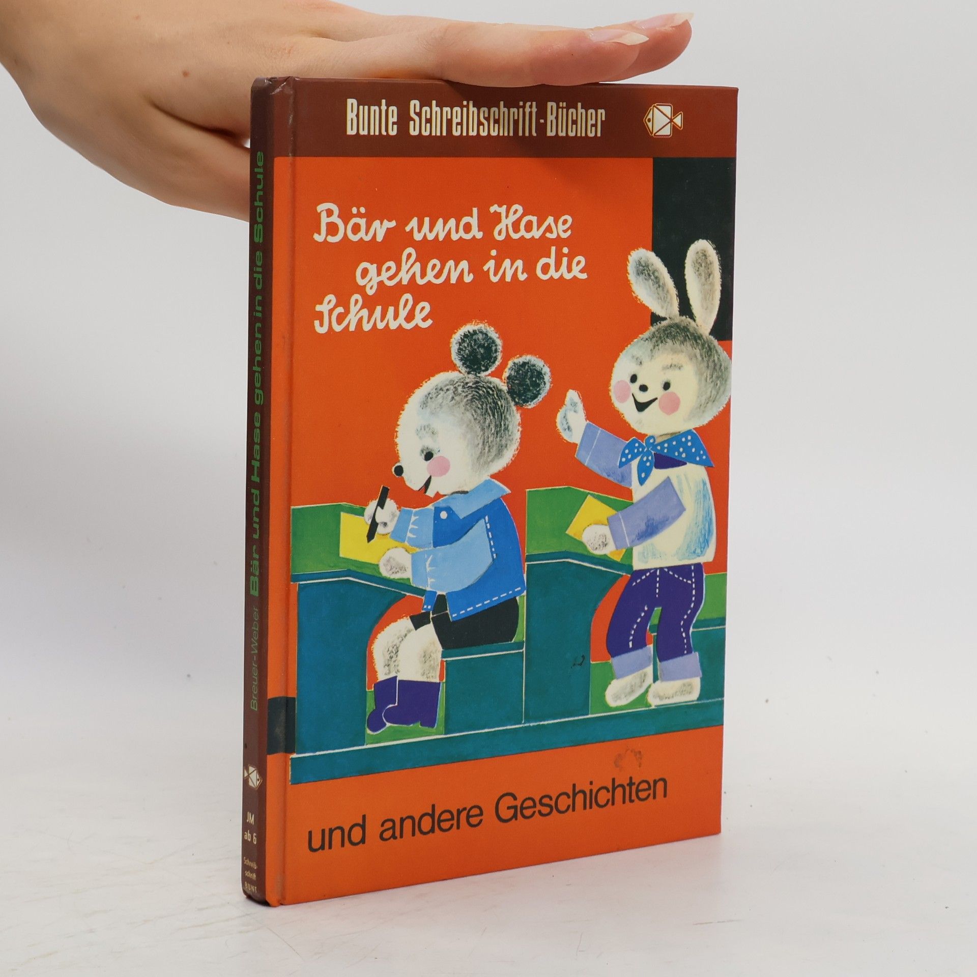 Berti Breuer-Weber Bär und Hase gehen in die Schule und andere Geschichten