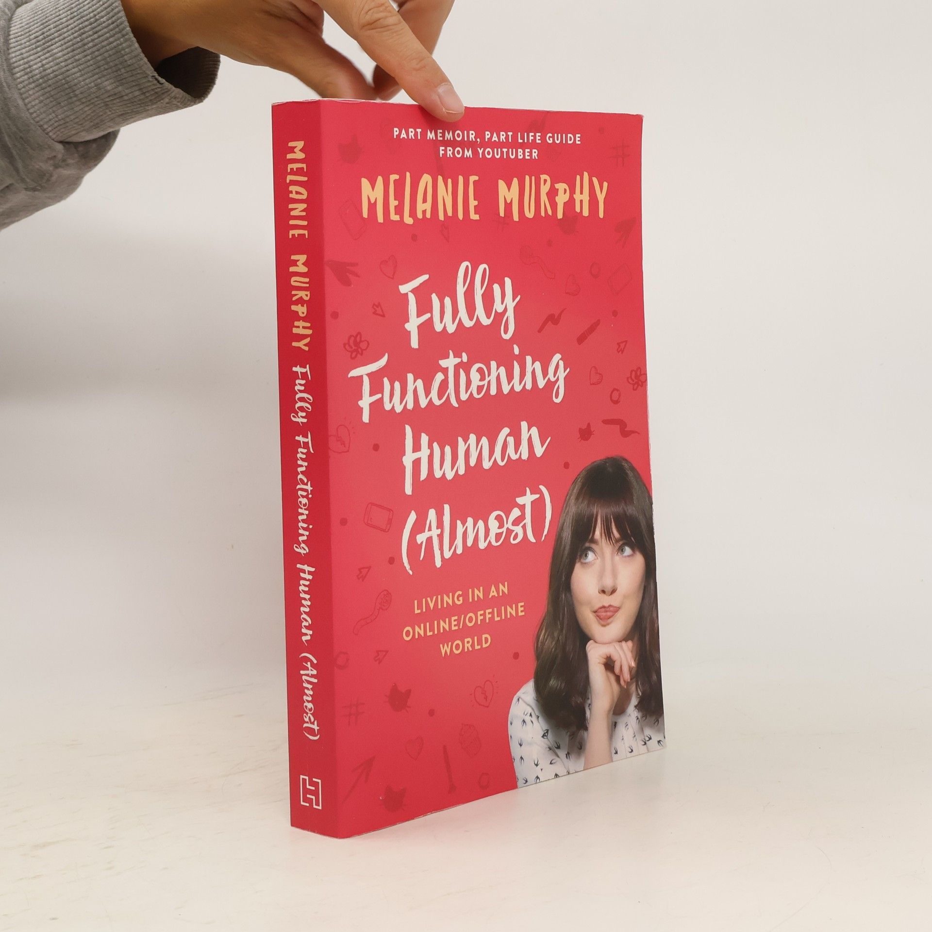 Melanie Murphy Fully Functioning Human (Almost)