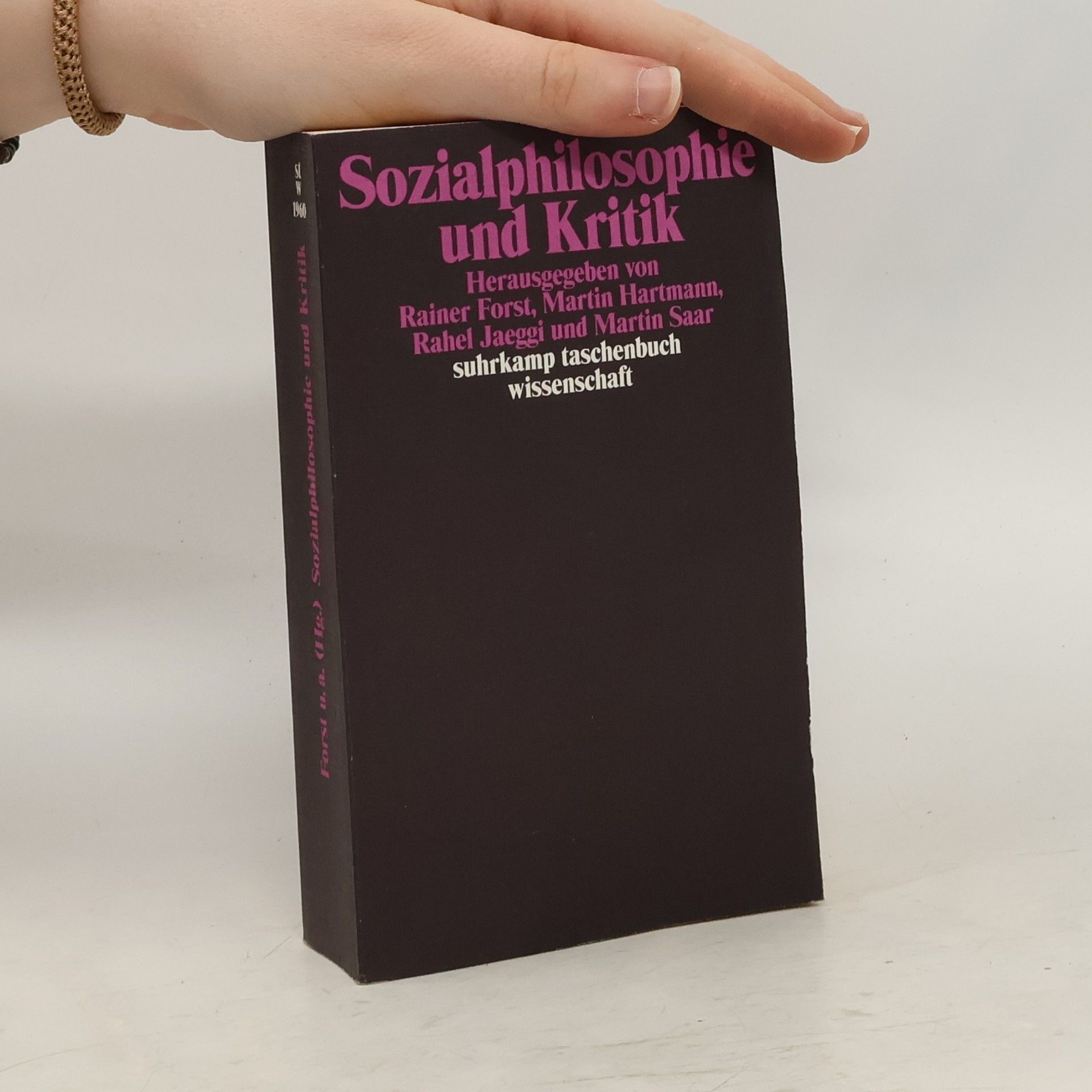 Rainer Forst Sozialphilosophie und Kritik