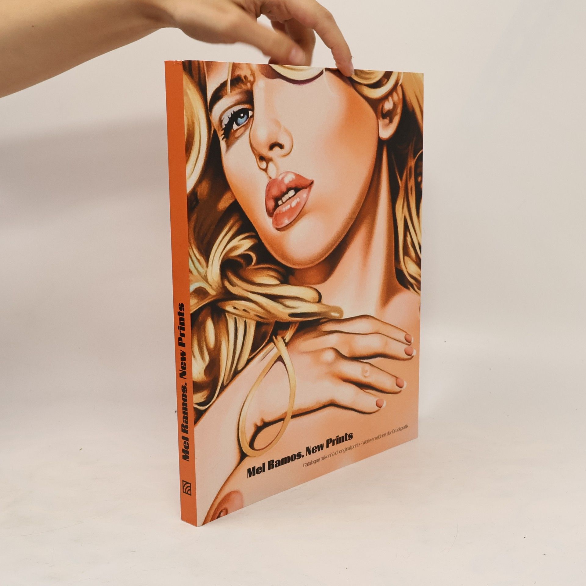 Mel Ramos Mel Ramos. New prints ; catalogue raisonné of original prints