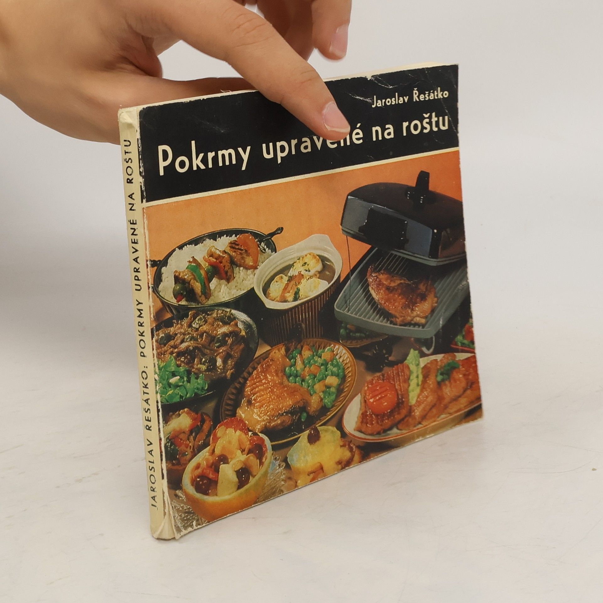Jaroslav Řešátko Pokrmy upravené na roštu
