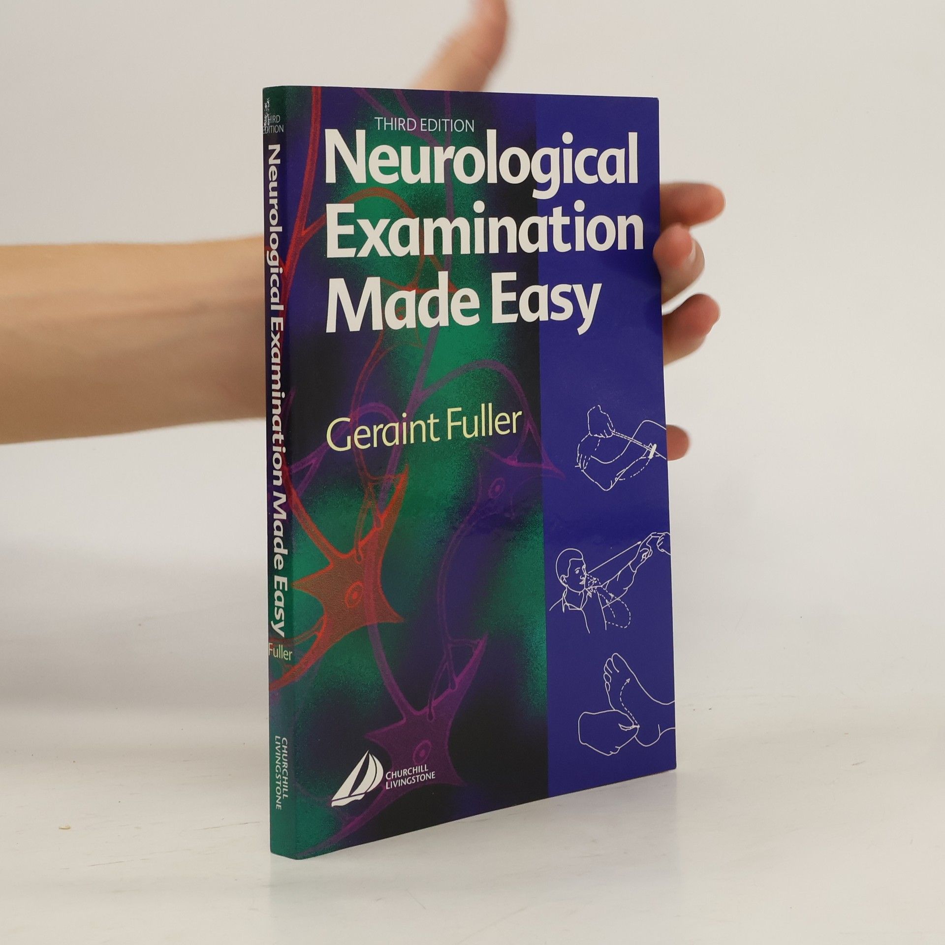 Geraint Fuller Neurological Examination Made Easy