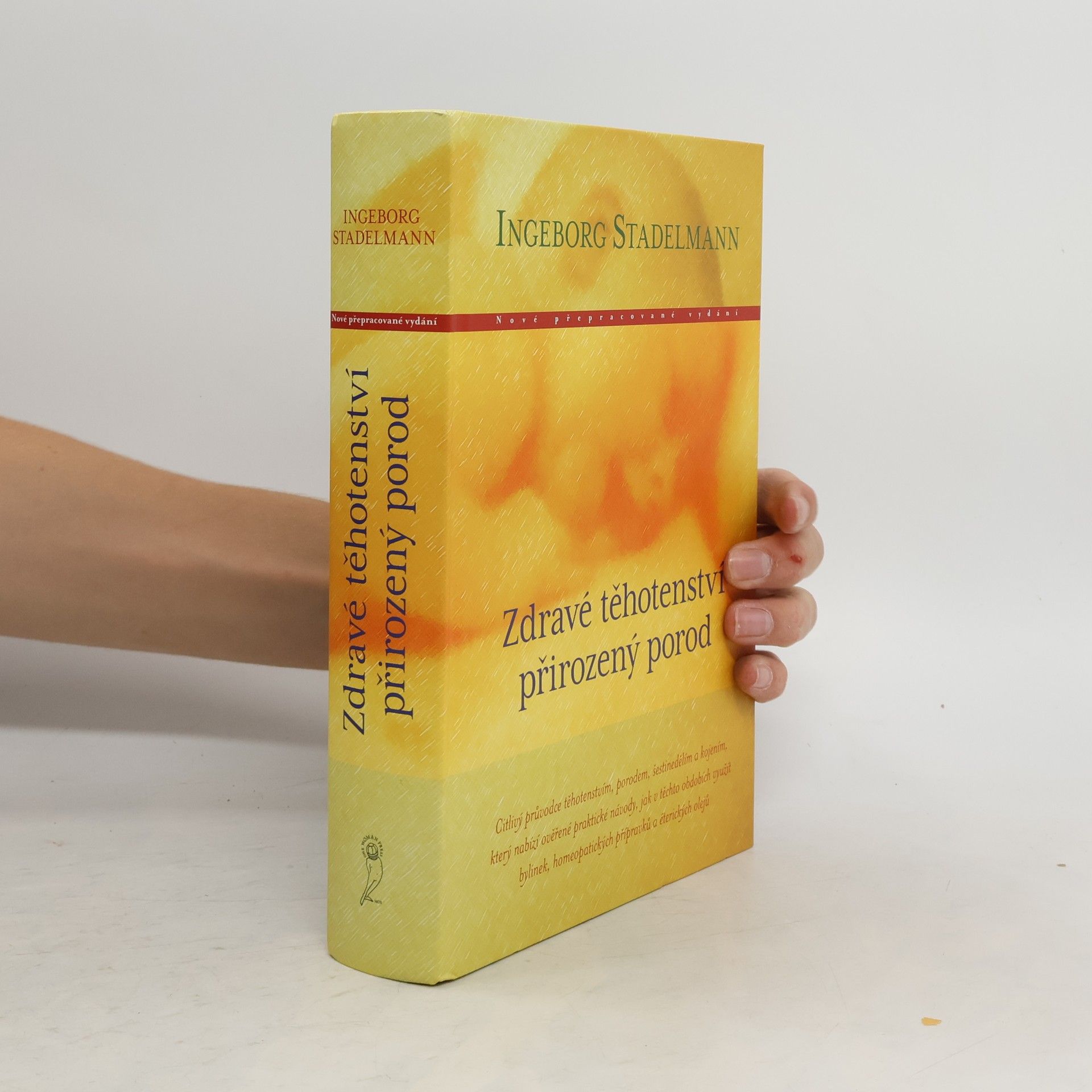 Ingeborg Stadelmann Zdravé těhotenství, přirozený porod