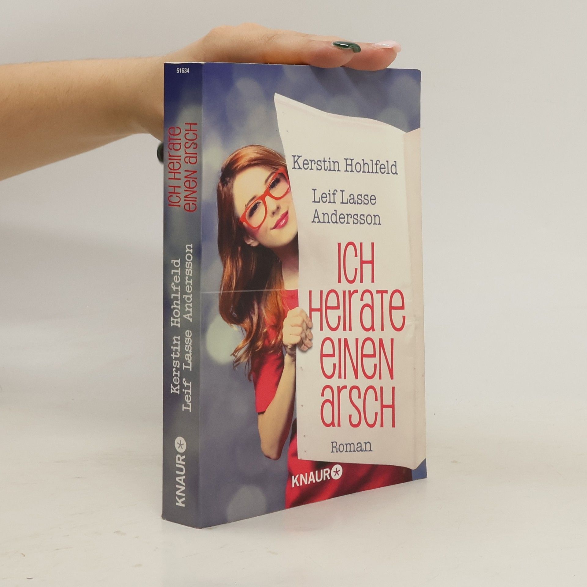 Kerstin Hohlfeld Ich heirate einen Arsch