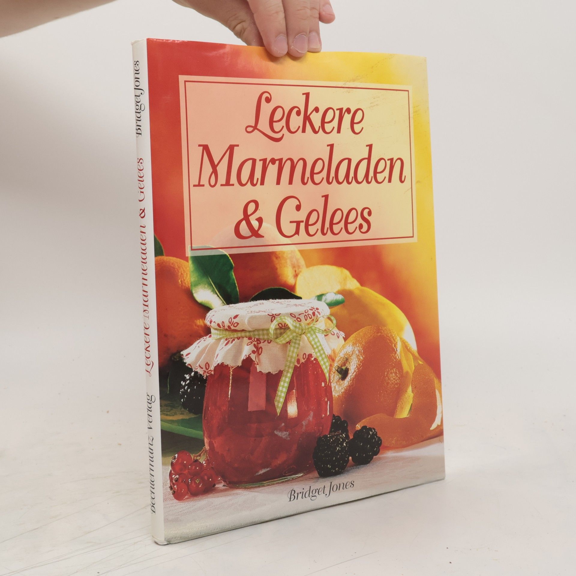 Bridget Jones Leckere Marmeladen & Gelees