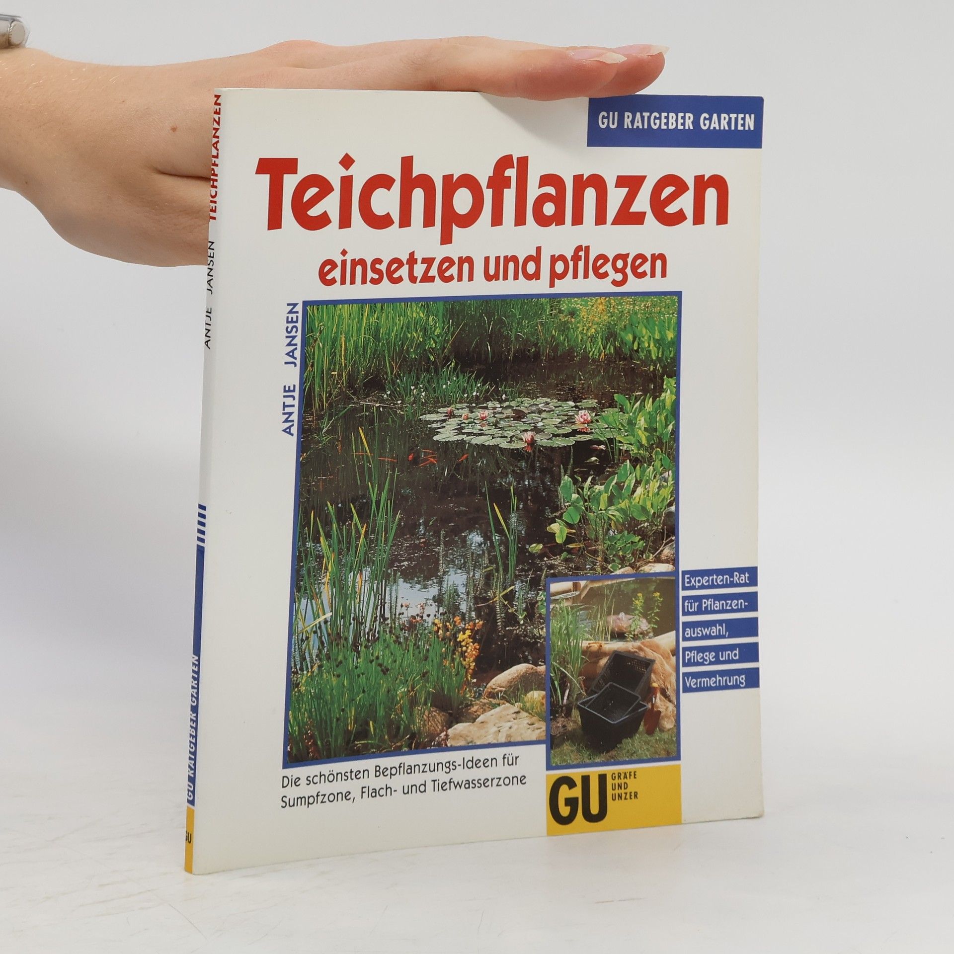 Antje Jansen Teichpflanzen einsetzen und pflegen