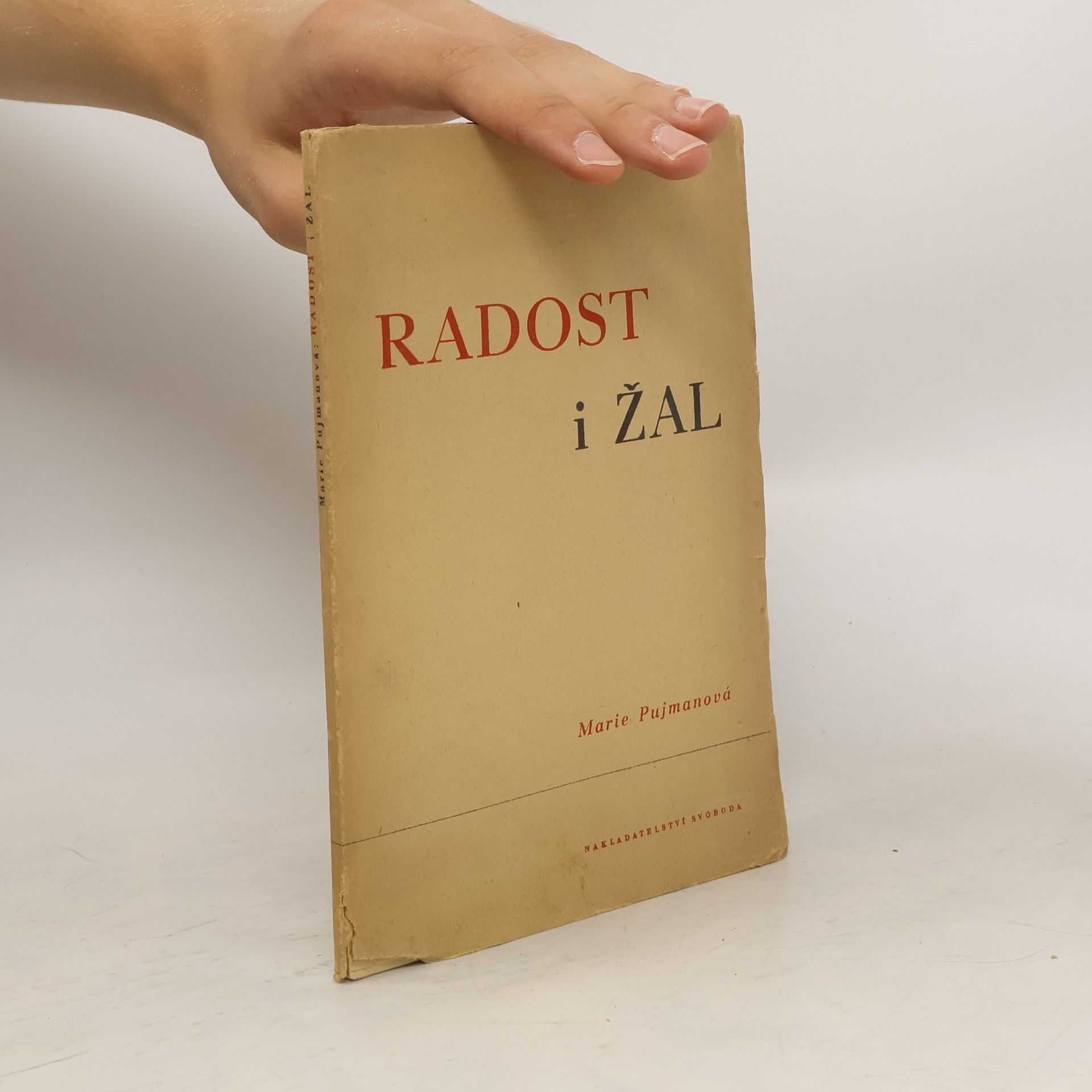 Marie Pujmanová Radost i žal