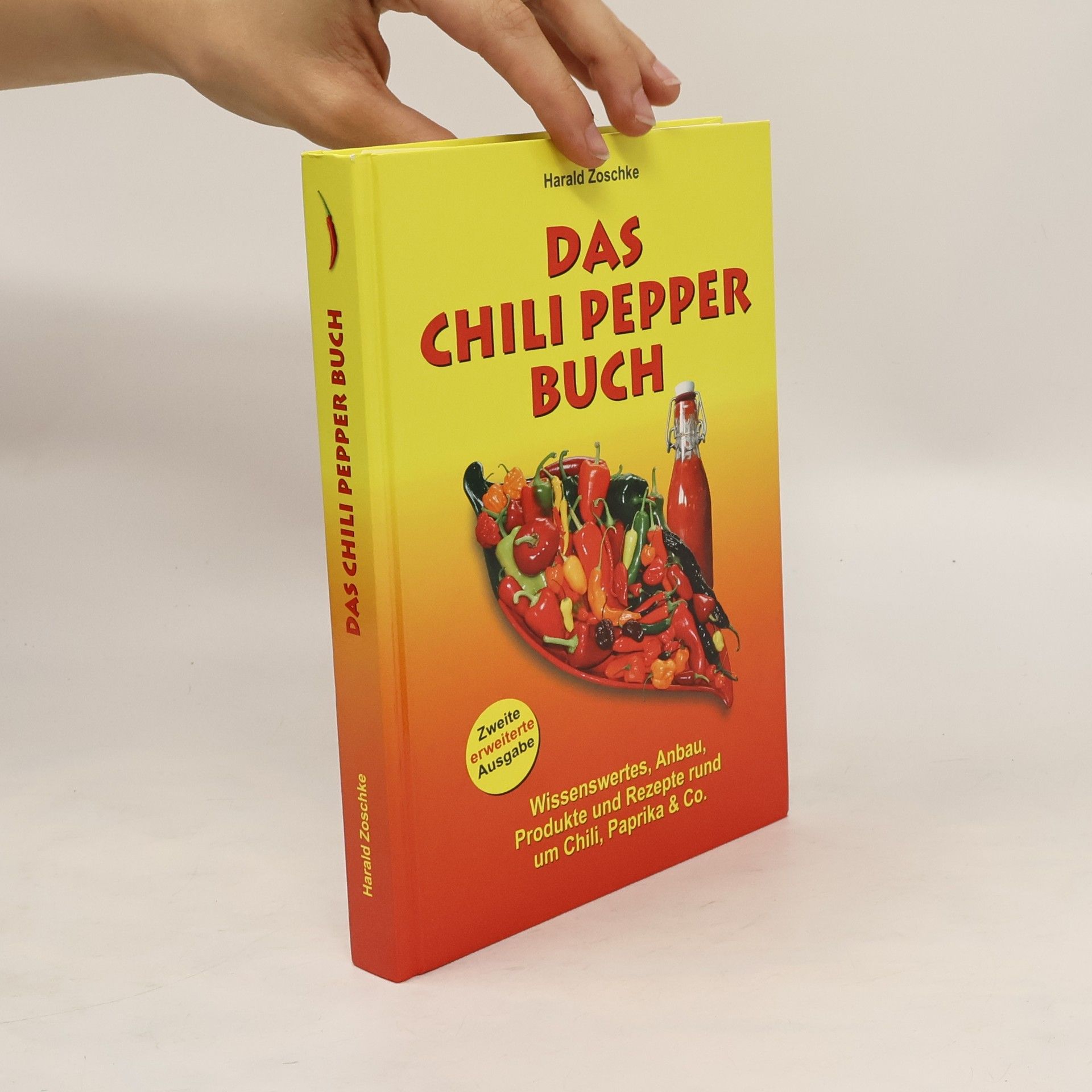 Harald Zoschke Das Chili-pepper-Buch 2.0