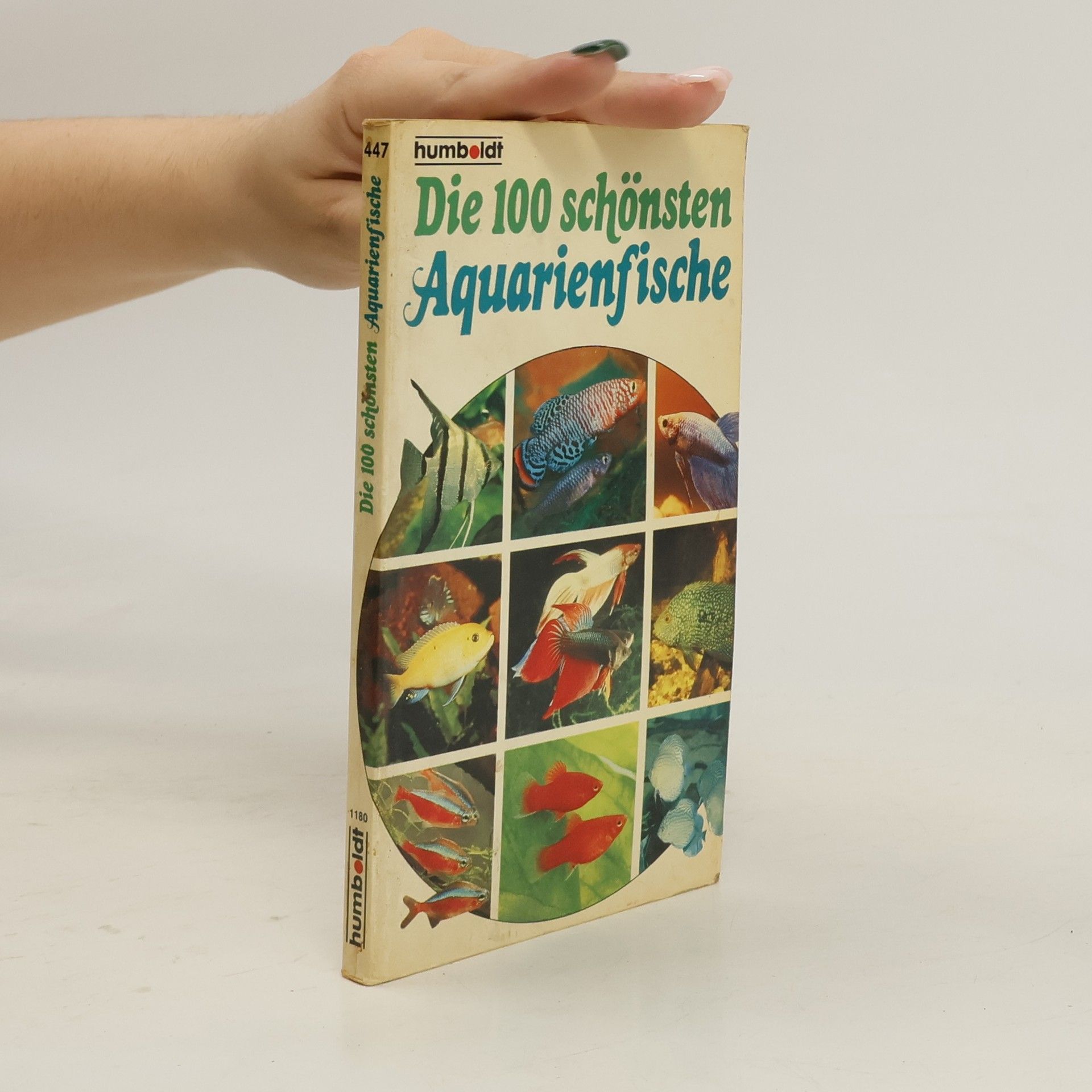 Siegfried Pelzer Die 100 [hundert] schönsten Aquarienfische