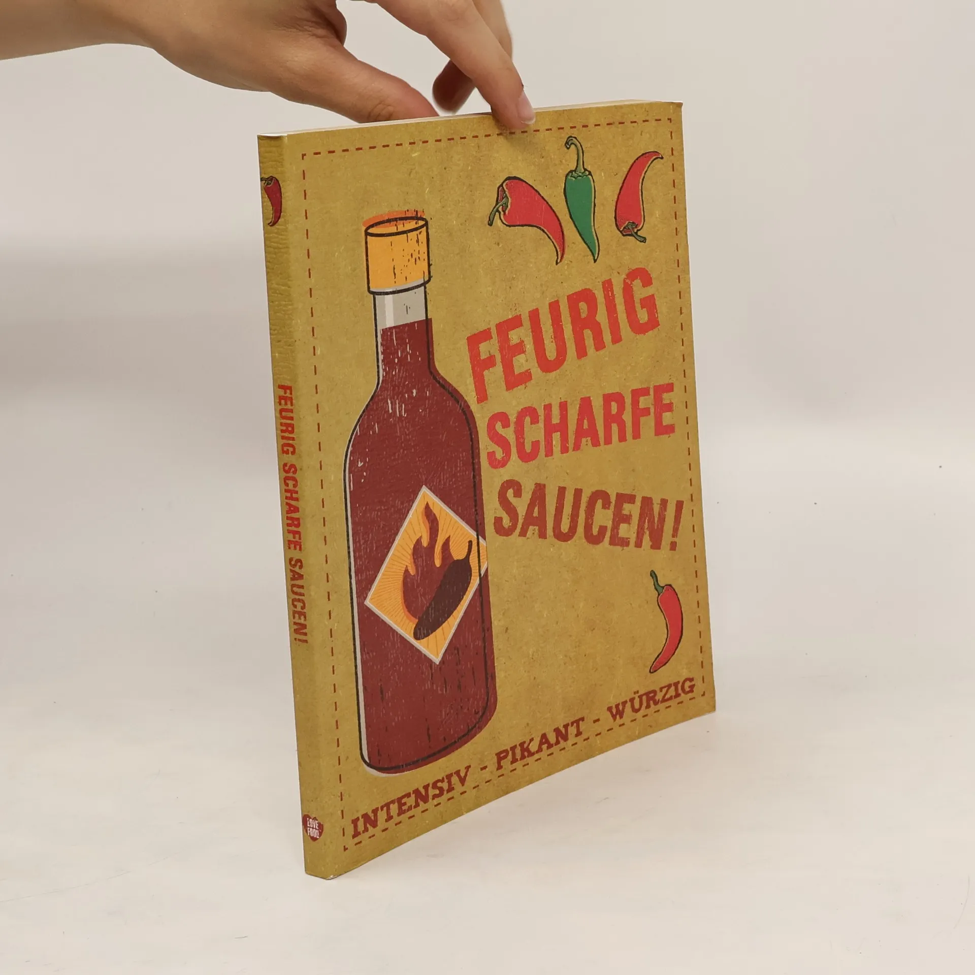 Feurig scharfe Saucen! | kolektiv | Buch
