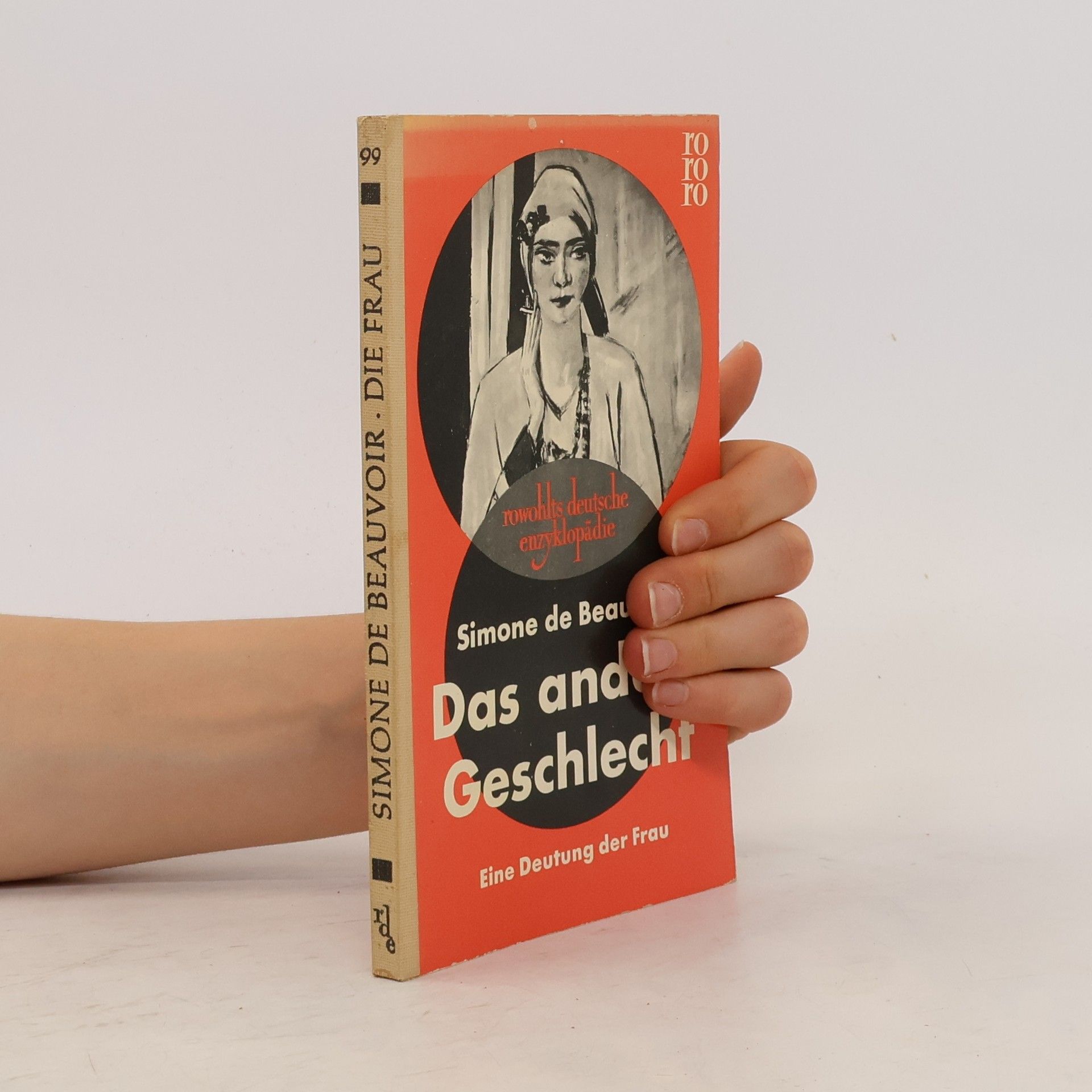 Simone Beauvoir Das andere Geschlecht. Eine Deutung der Frau