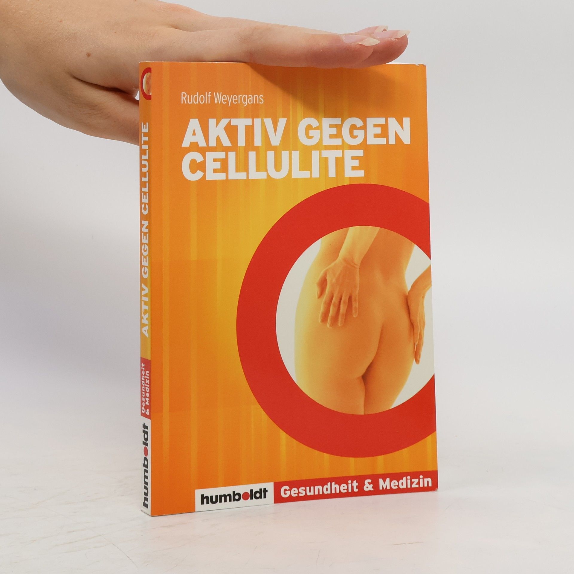 Rudolf Weyergans Aktiv gegen Cellulite