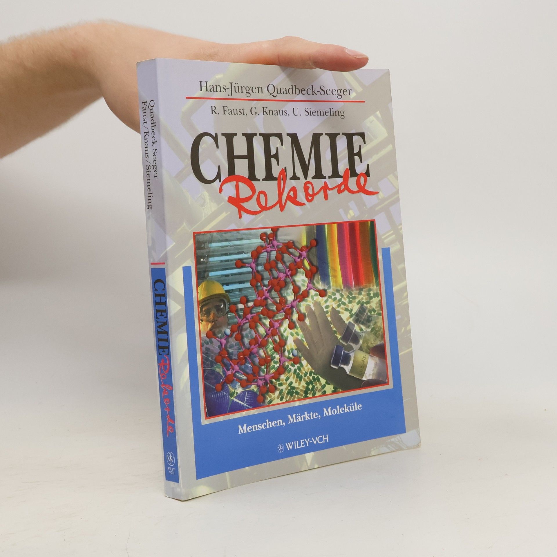 Rüdiger Faust Chemie-Rekorde
