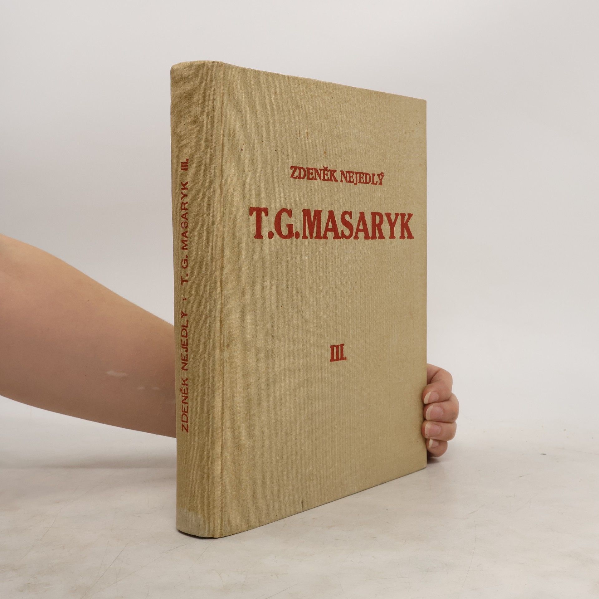 Zdeněk Nejedlý T.G. Masaryk III.