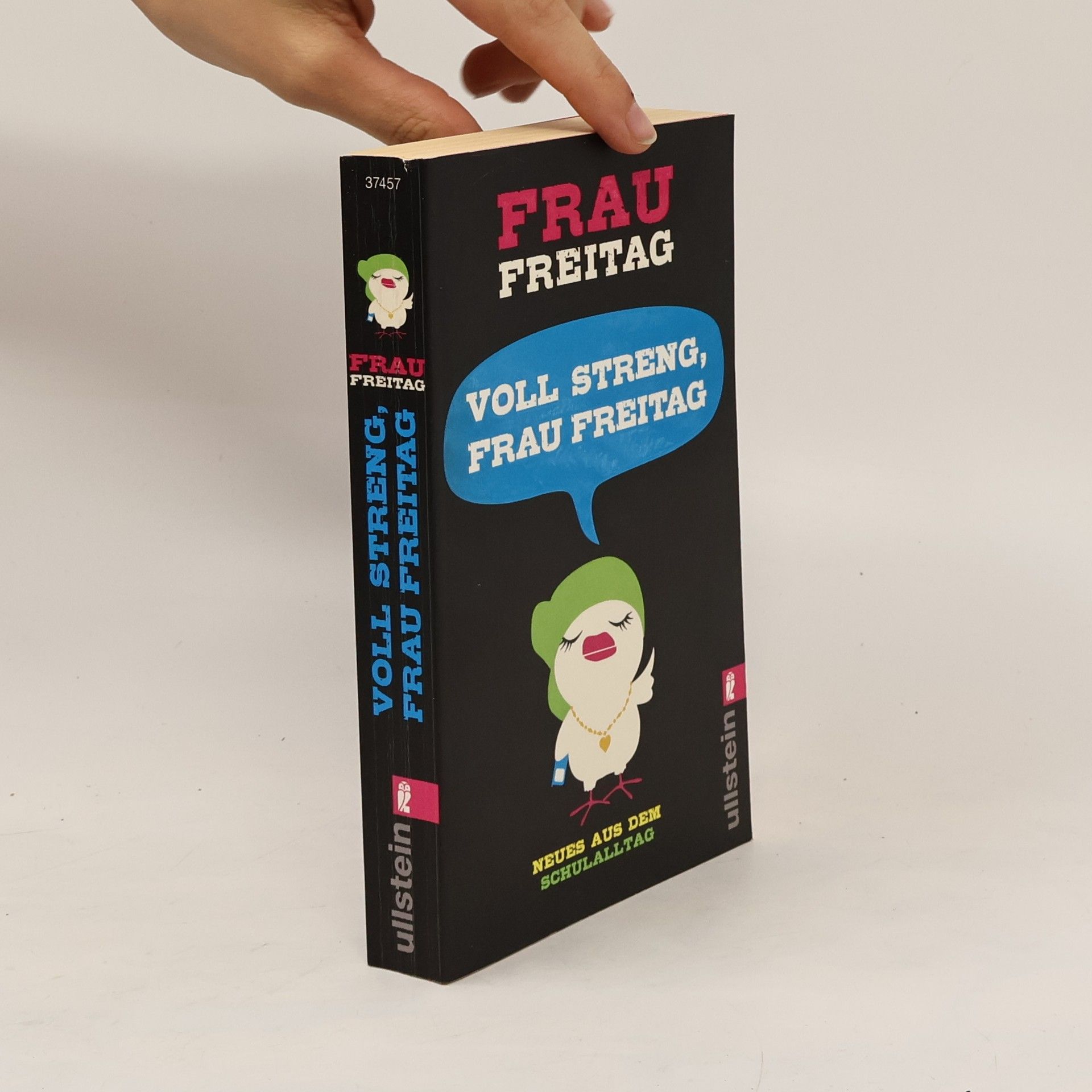 Autorenkollektiv Voll streng, Frau Freitag!