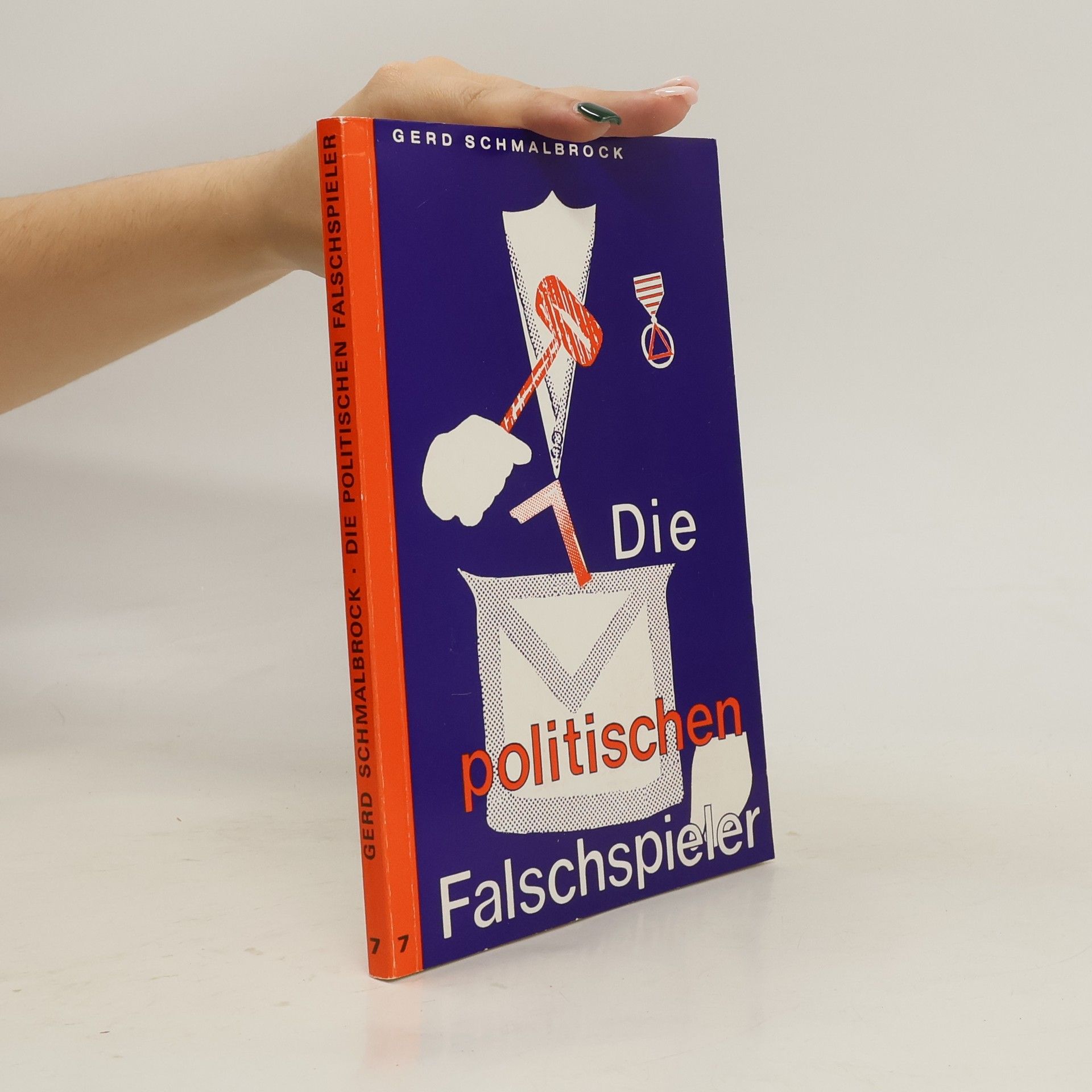 Gerd Schmalbrock Die politischen Falschspieler