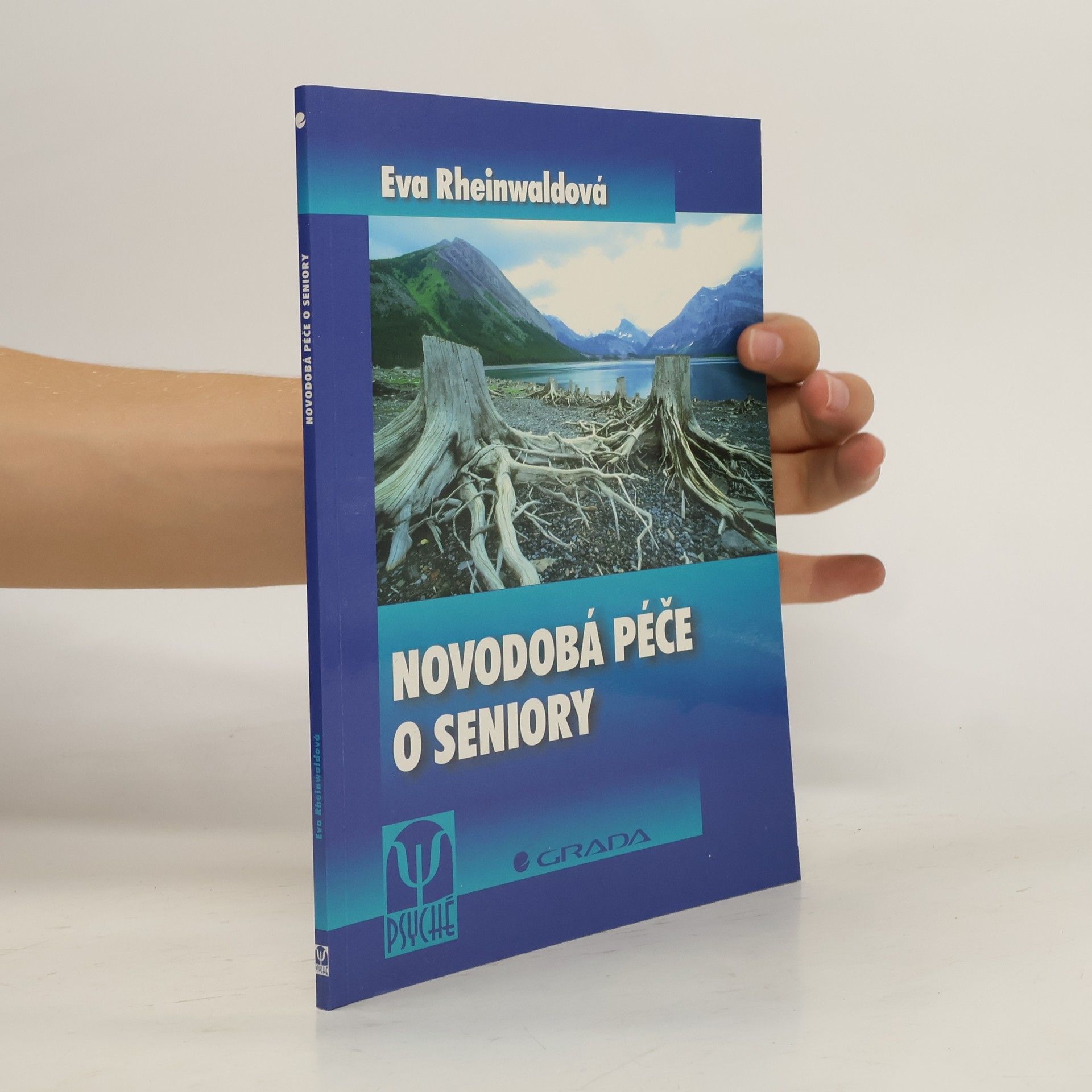 Eva Rheinwaldová Novodobá péče o seniory