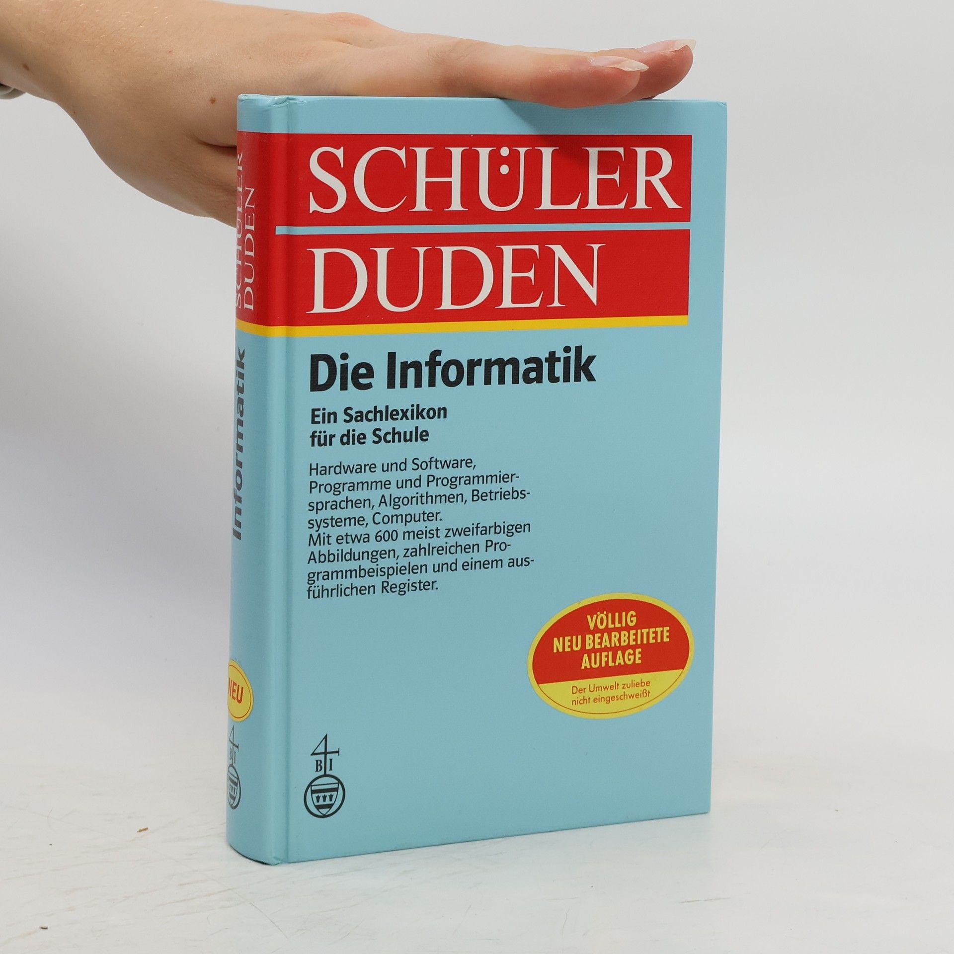 Claus-Volker Klenke Duden. Schülerduden. Die Informatik. Ein Sachlexikon für die Schule.