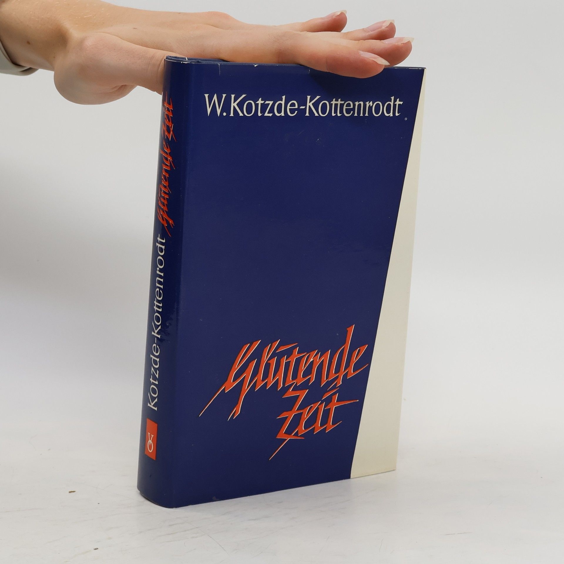 Wilhelm Kotzde Kottenrodt Glutende Zeit